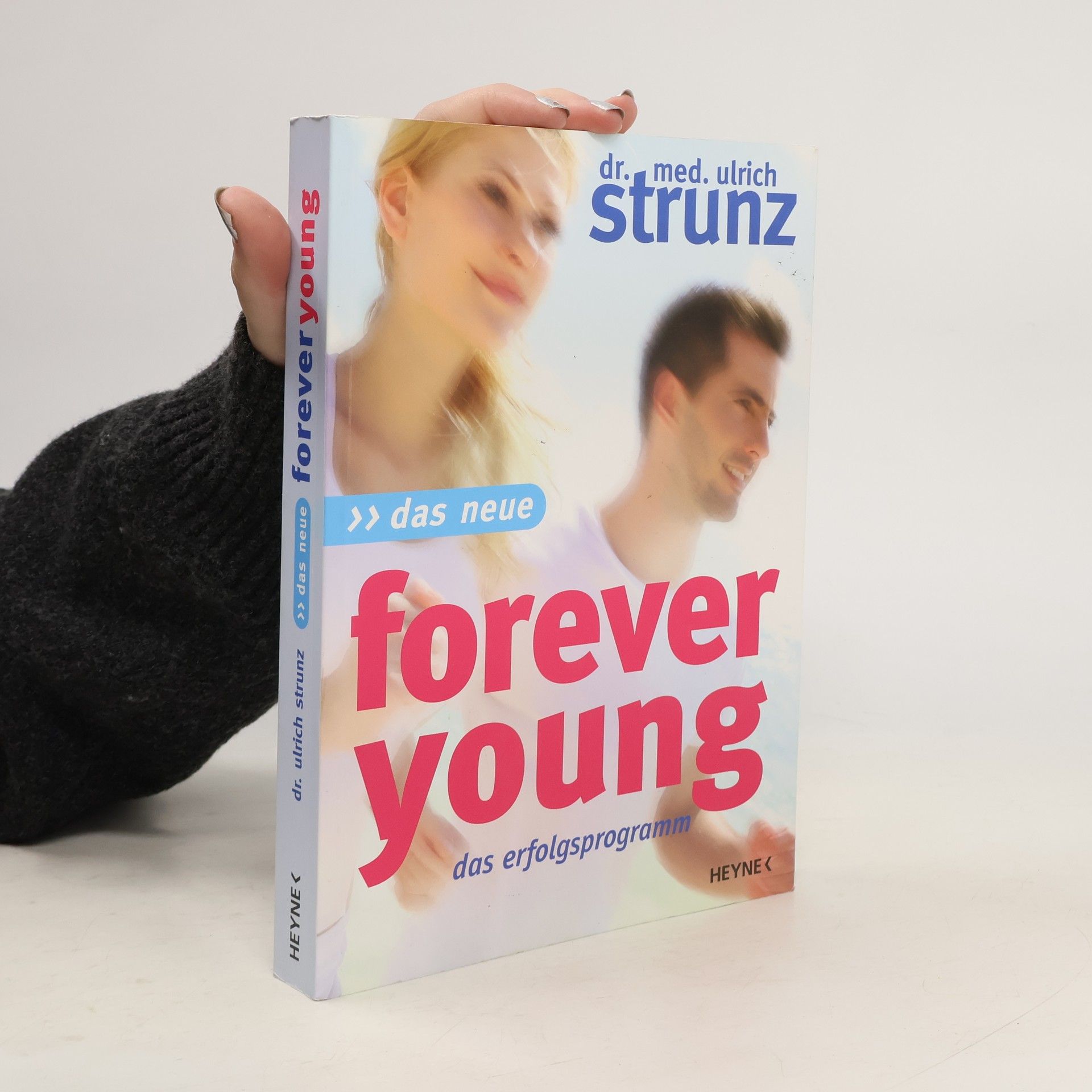 Ulrich Strunz Das neue Forever Young