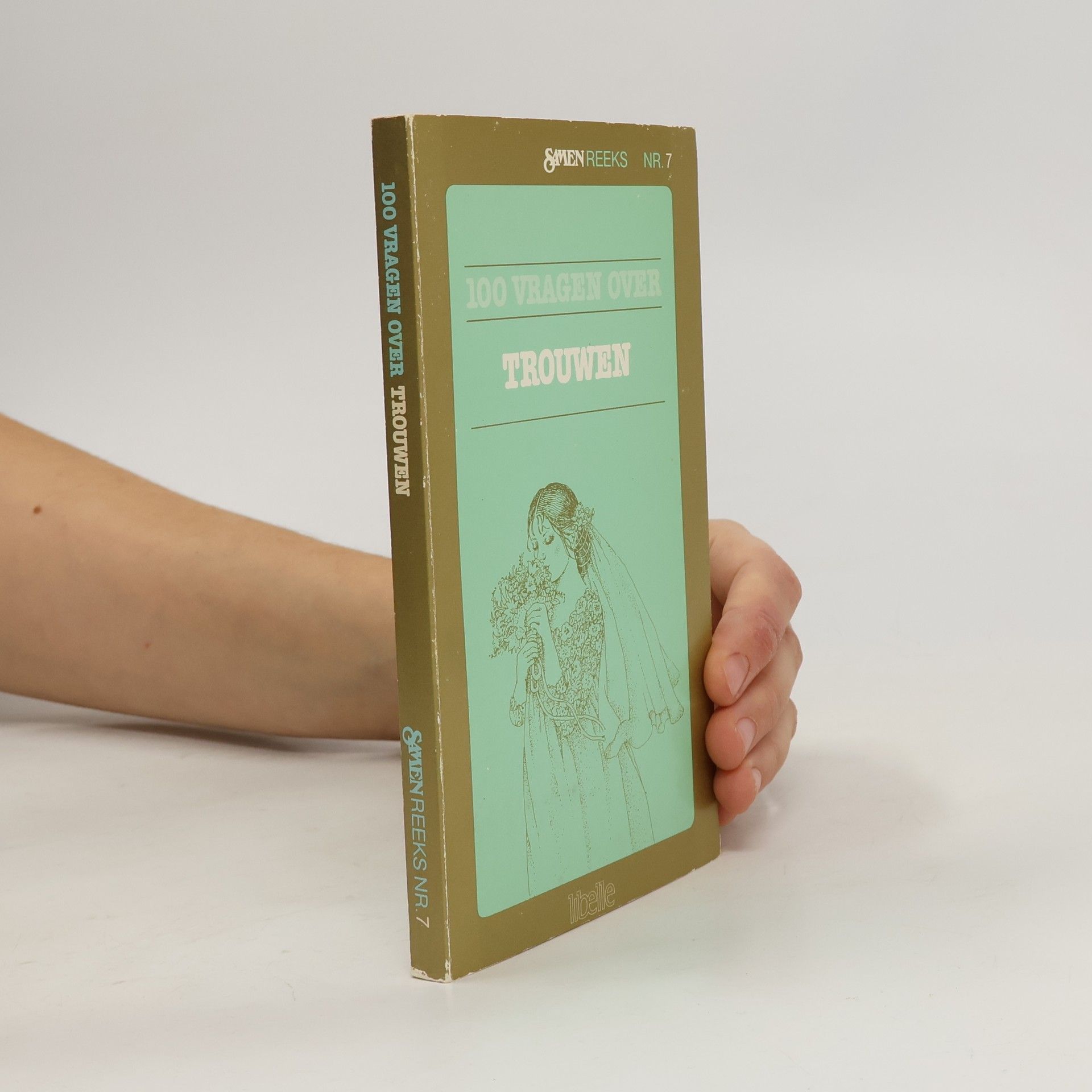 Heleen van Nulandt Samen Reeks - 7: 100 vragen over trouwen