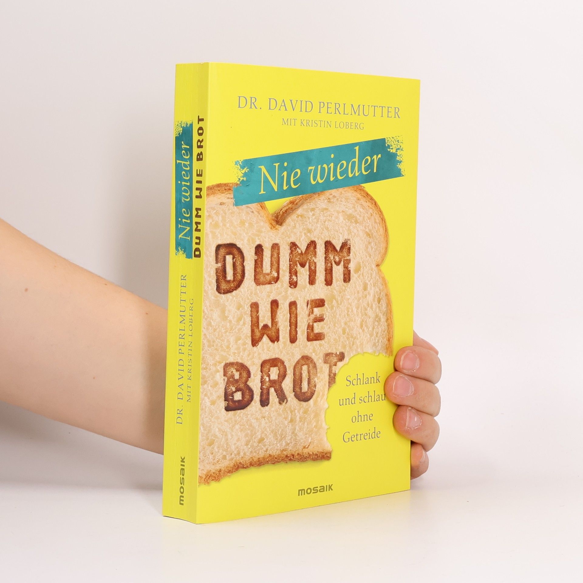 David Perlmutter Nie wieder dumm wie Brot