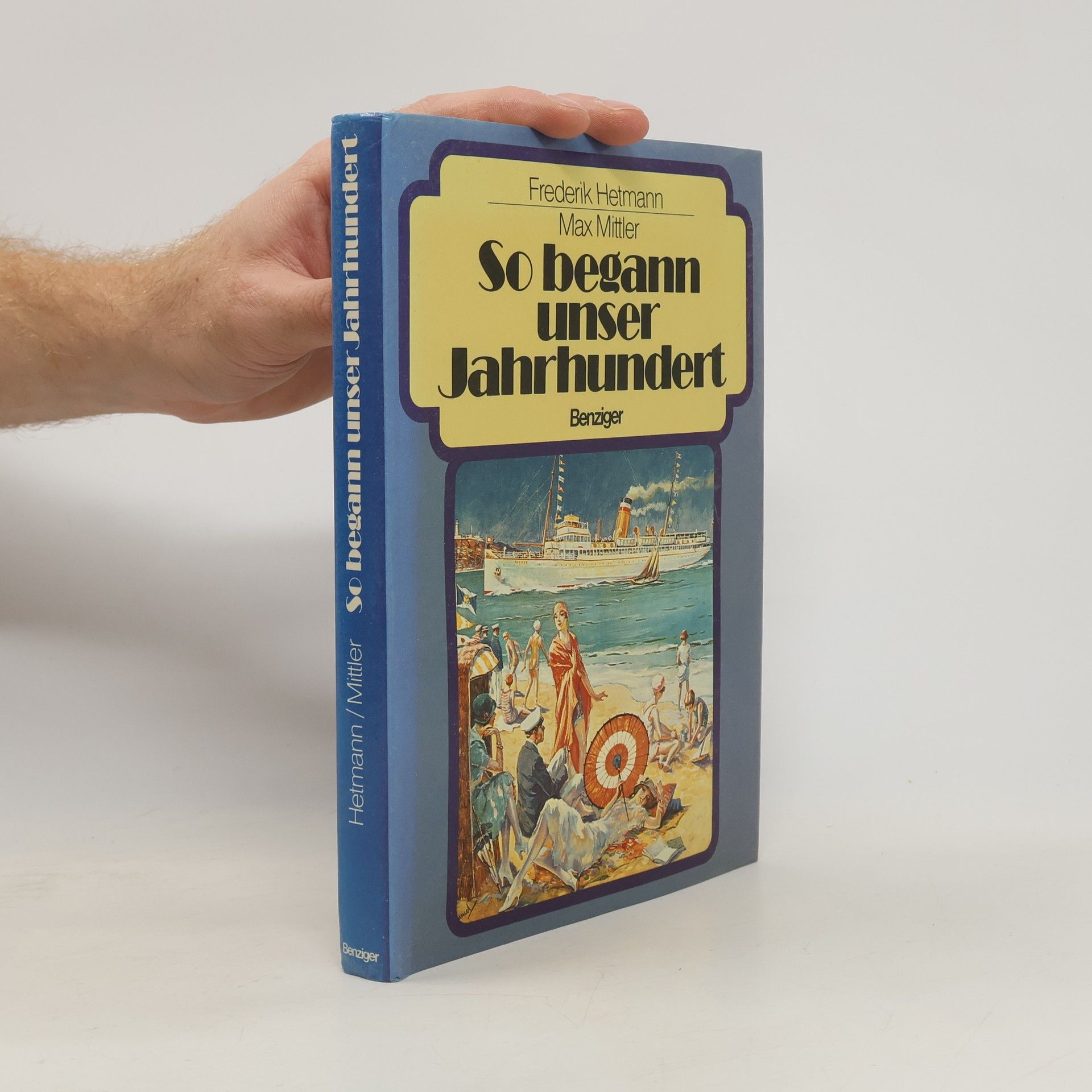 Max Mittler So begann unser Jahrhundert