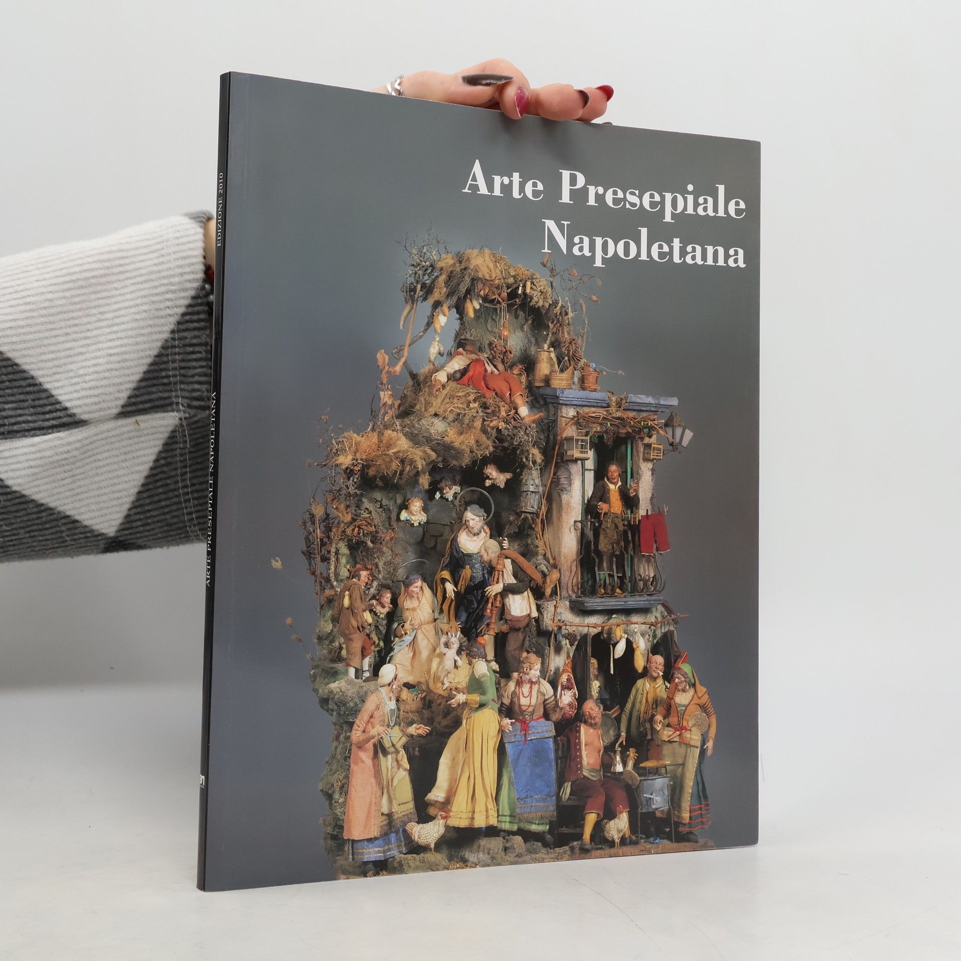 Various authors Arte presepiale napoletana. Edizione 2010