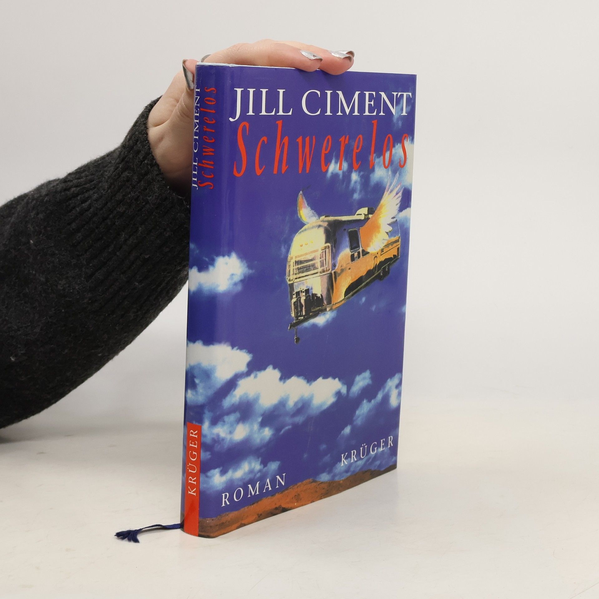 Jill Ciment Schwerelos