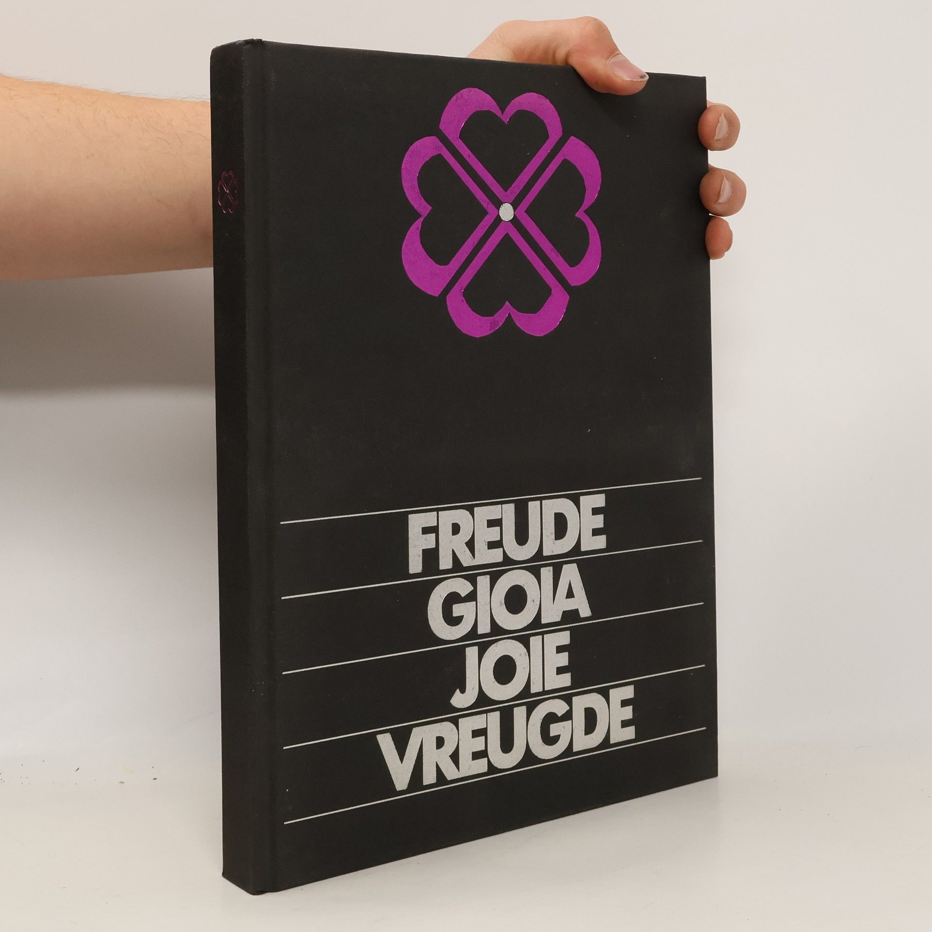 Auteurscollectief Freude, Gioia, Joie, Vreugde