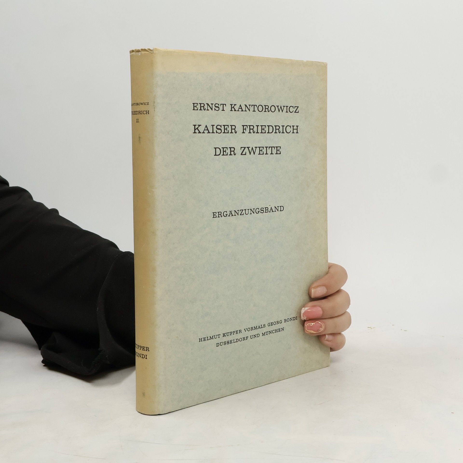 Kaiser Friedrich der Zweite.  Ergänzungsband