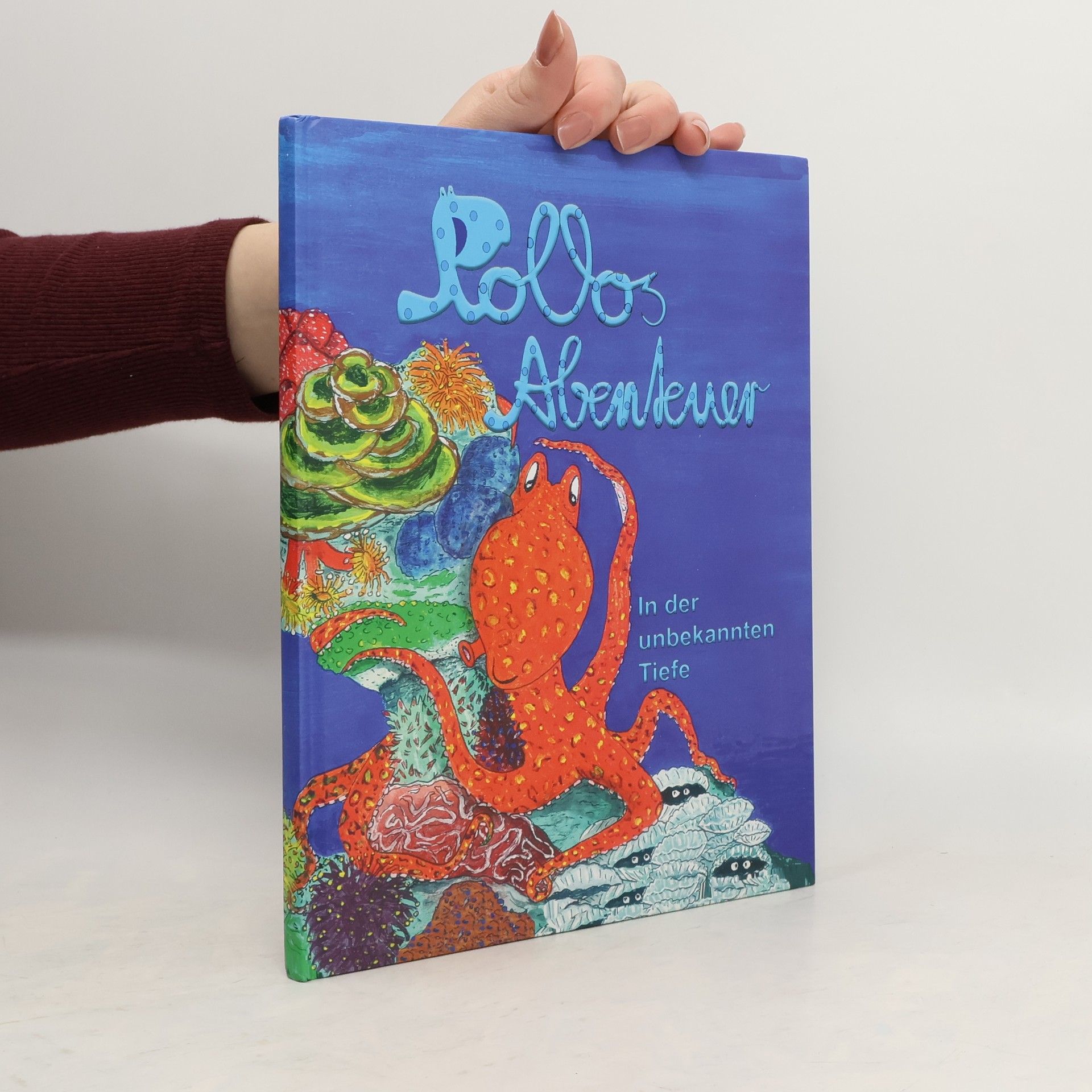 Thomas Maltner Rollos Abenteuer, ein kleiner Krake auf Entdeckungsreise - In der unbekannten Tiefe