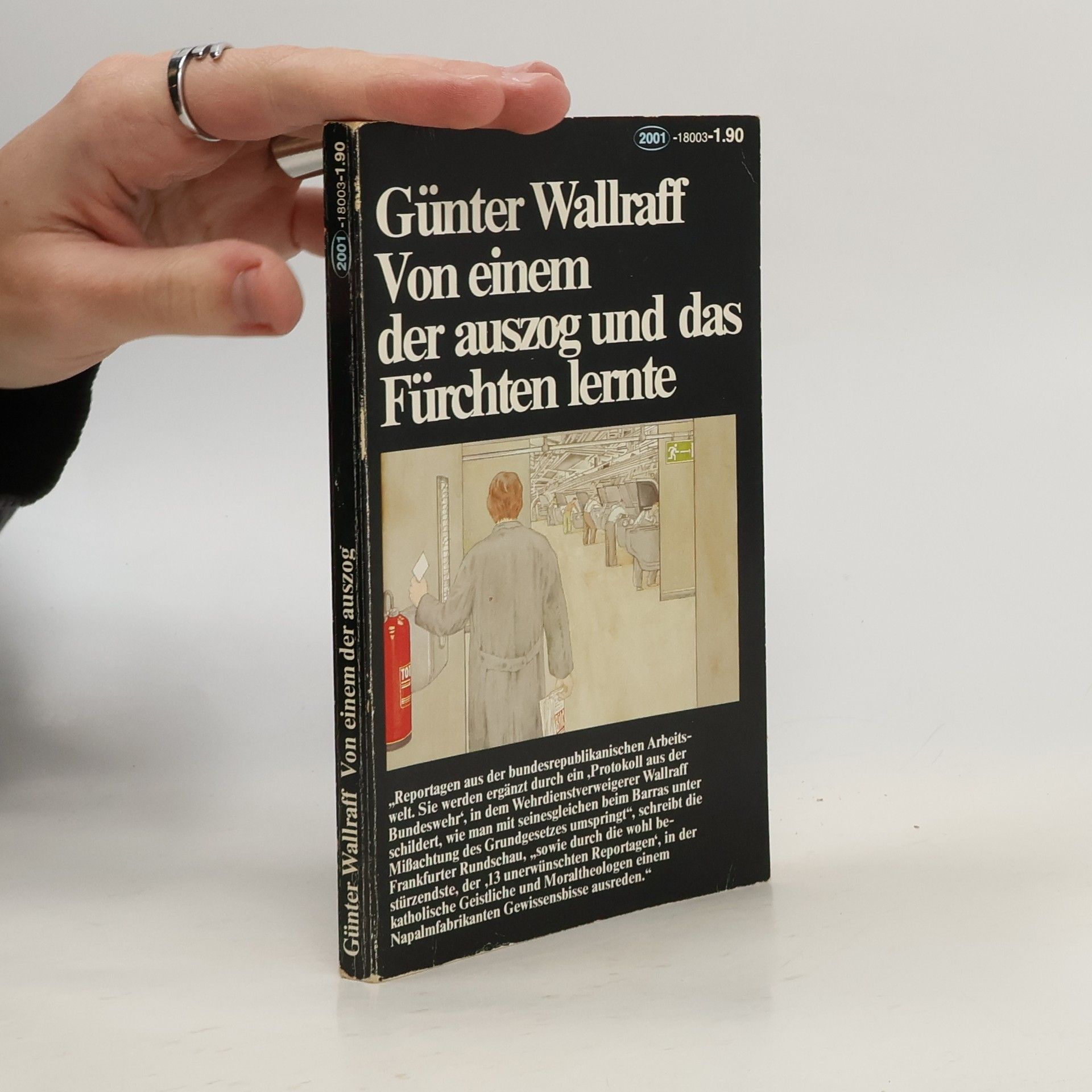 Günter Wallraff Von einem der auszog und das Fürchten lernte