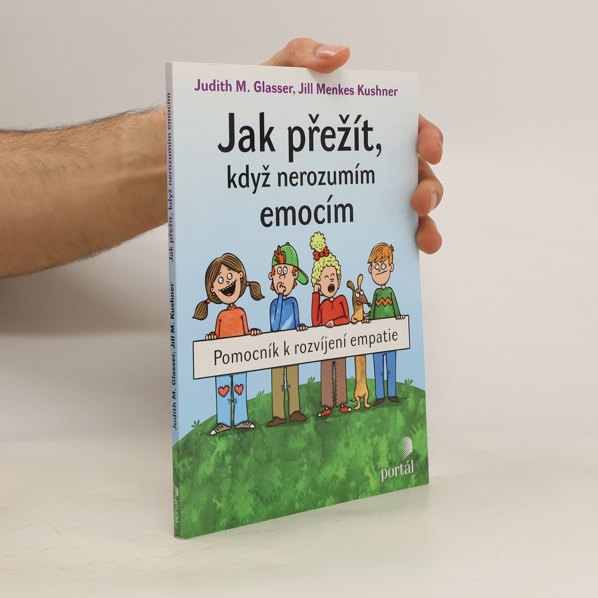Judith Glasser Jak přežít, když nerozumím emocím