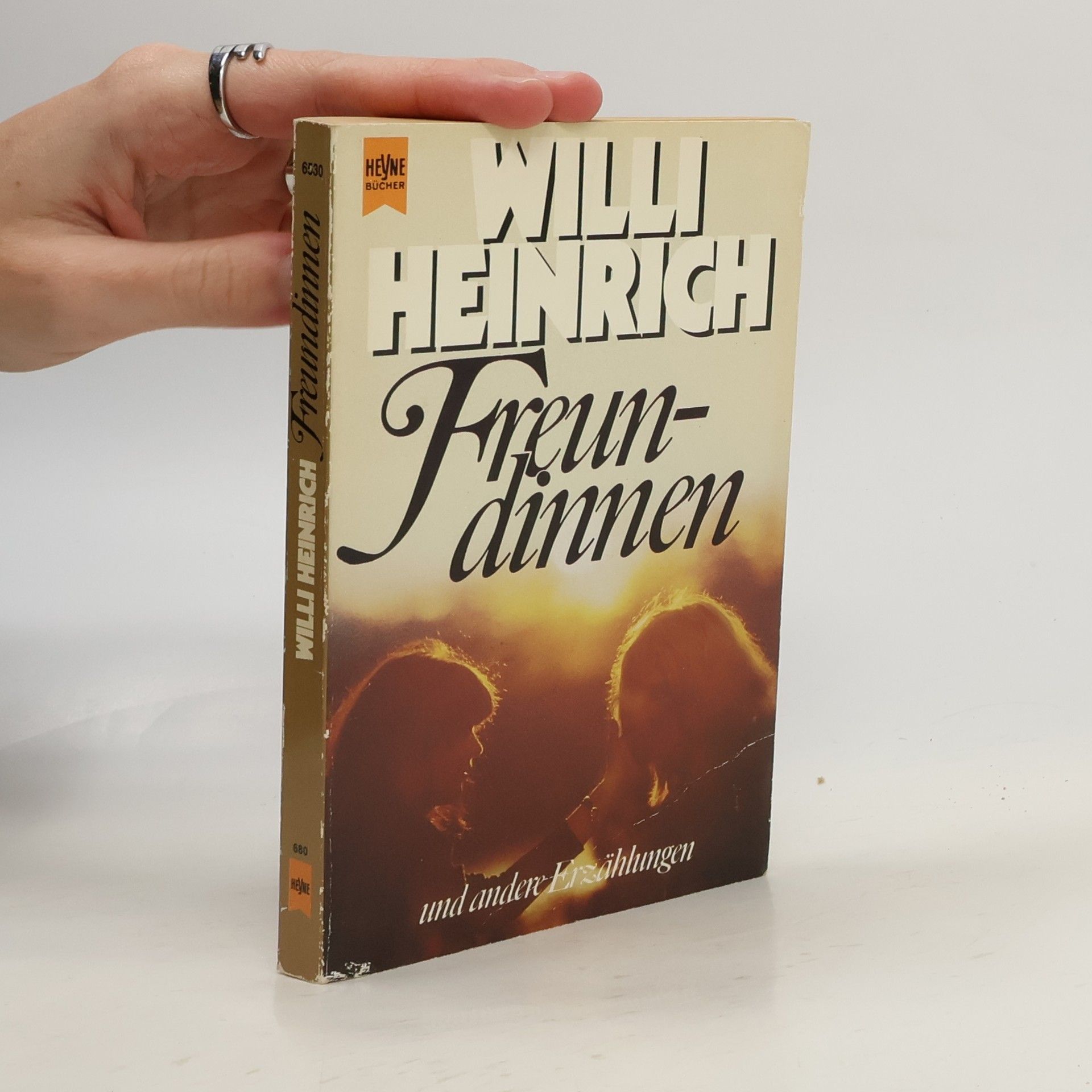 Willi Heinrich Freundinnen und andere Erzählungen.