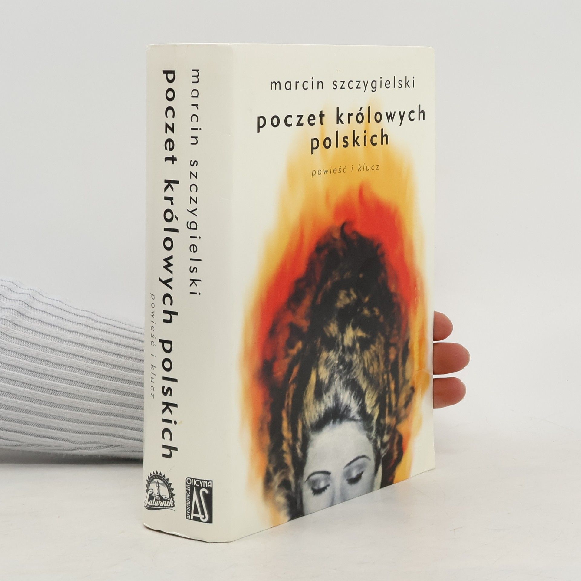 Marcin Szczygielski Poczet królowych polskich. Powieść i klucz