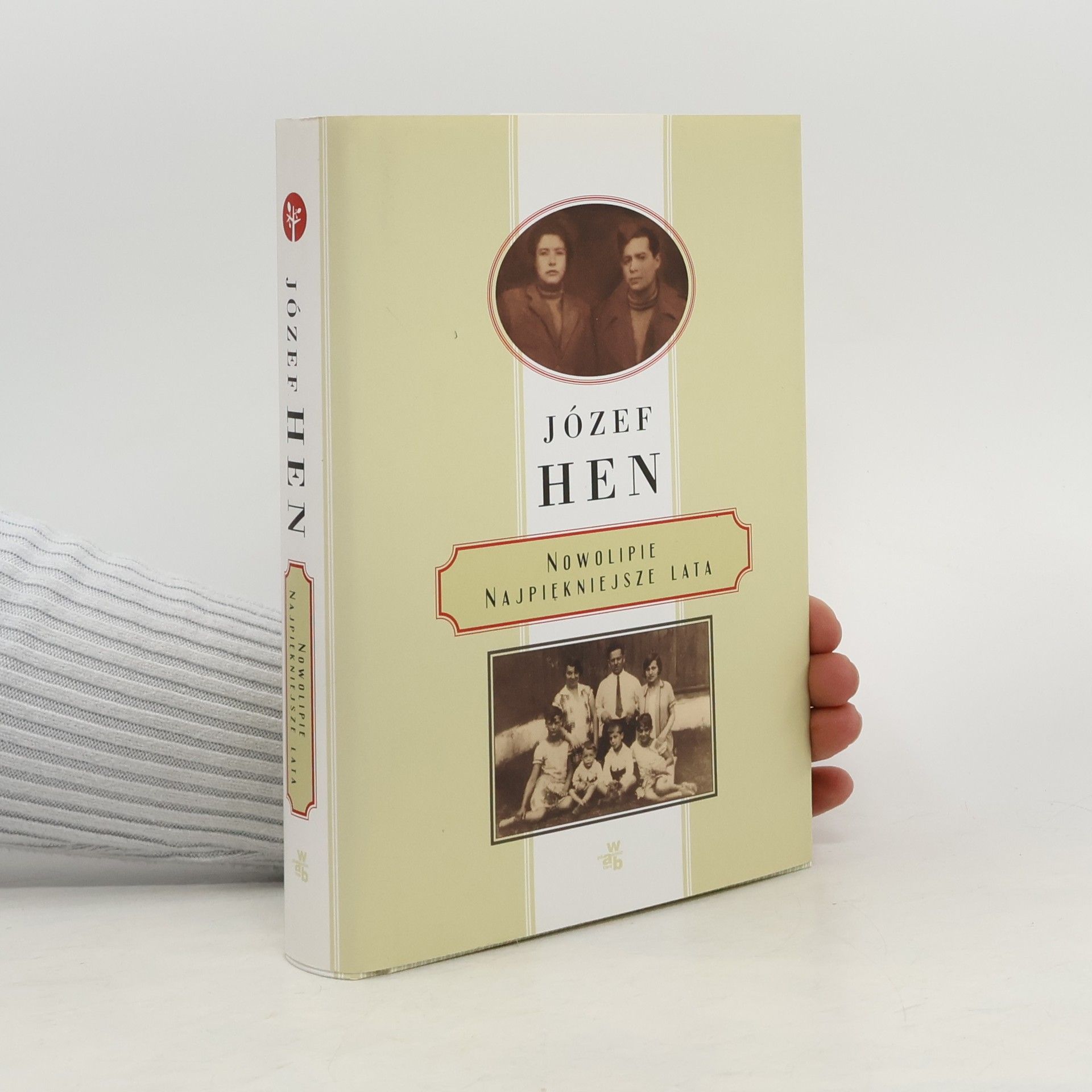 Józef Hen Nowolipie. Najpiękniejsze lata