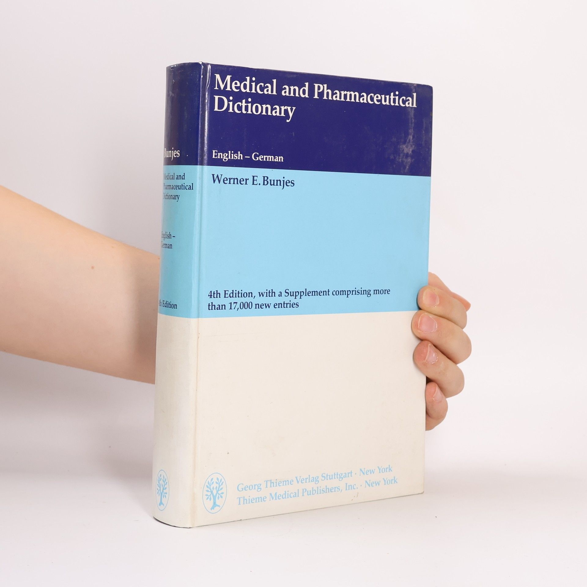 Werner E. Bunjes Medical and pharmaceutical dictionary
