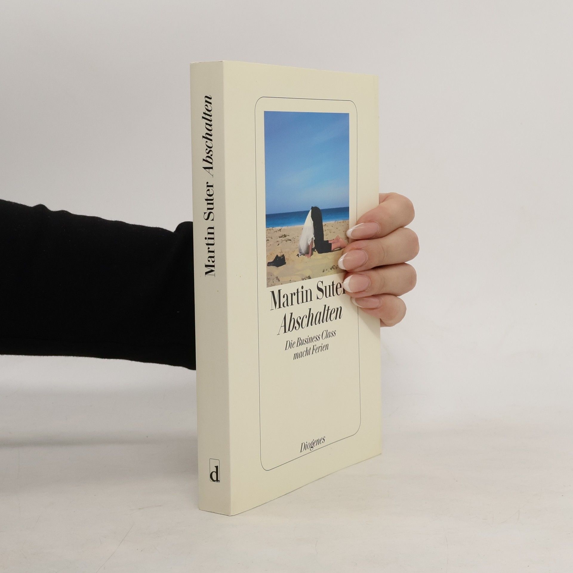 Martin Suter Abschalten : Die Business Class macht Ferien