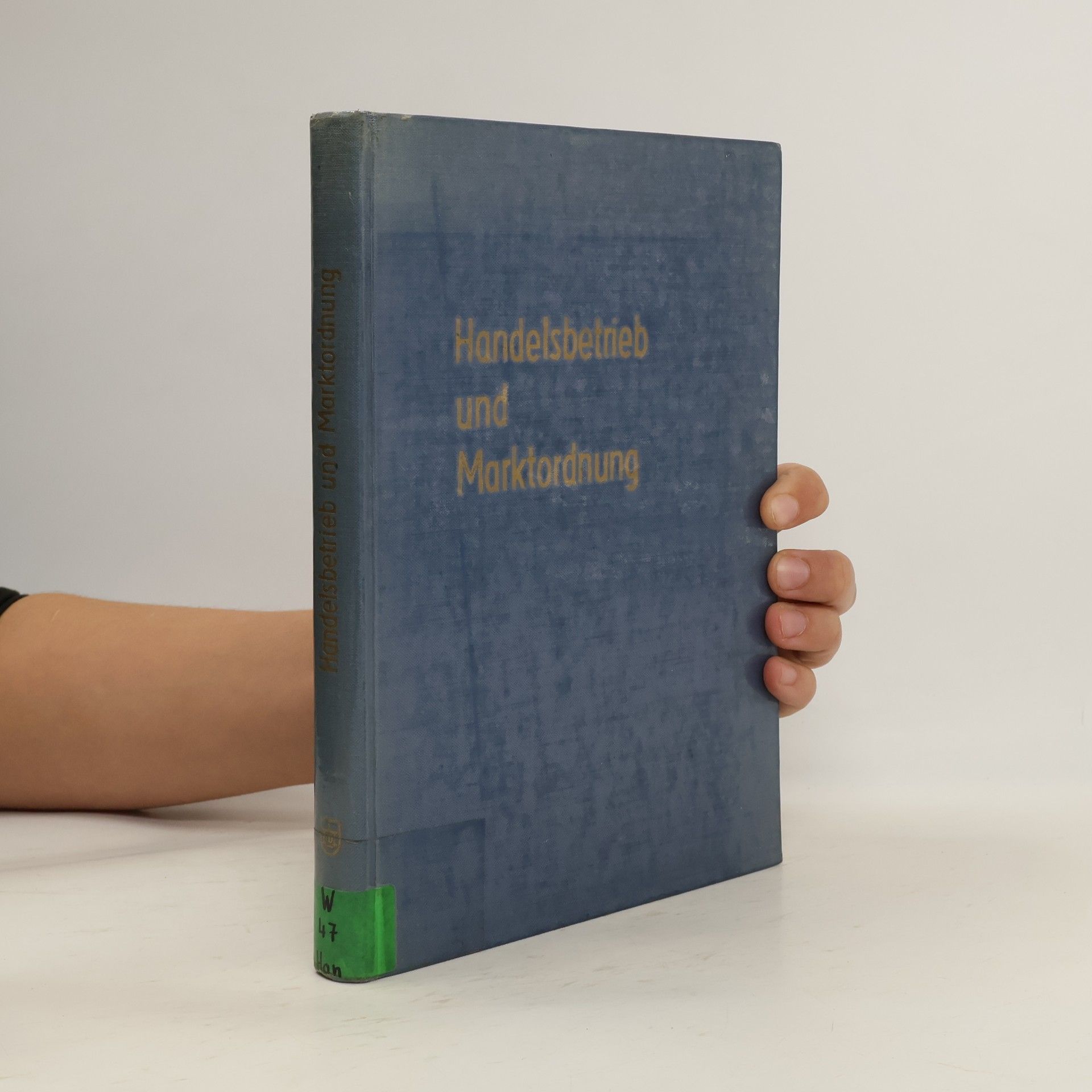 Collectif d'auteurs Handelsbetrieb und Marktordnung