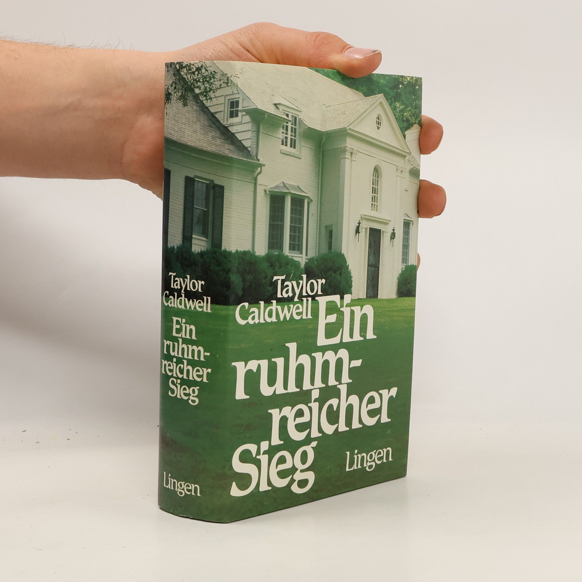 Taylor Caldwell Ein ruhmreicher Sieg