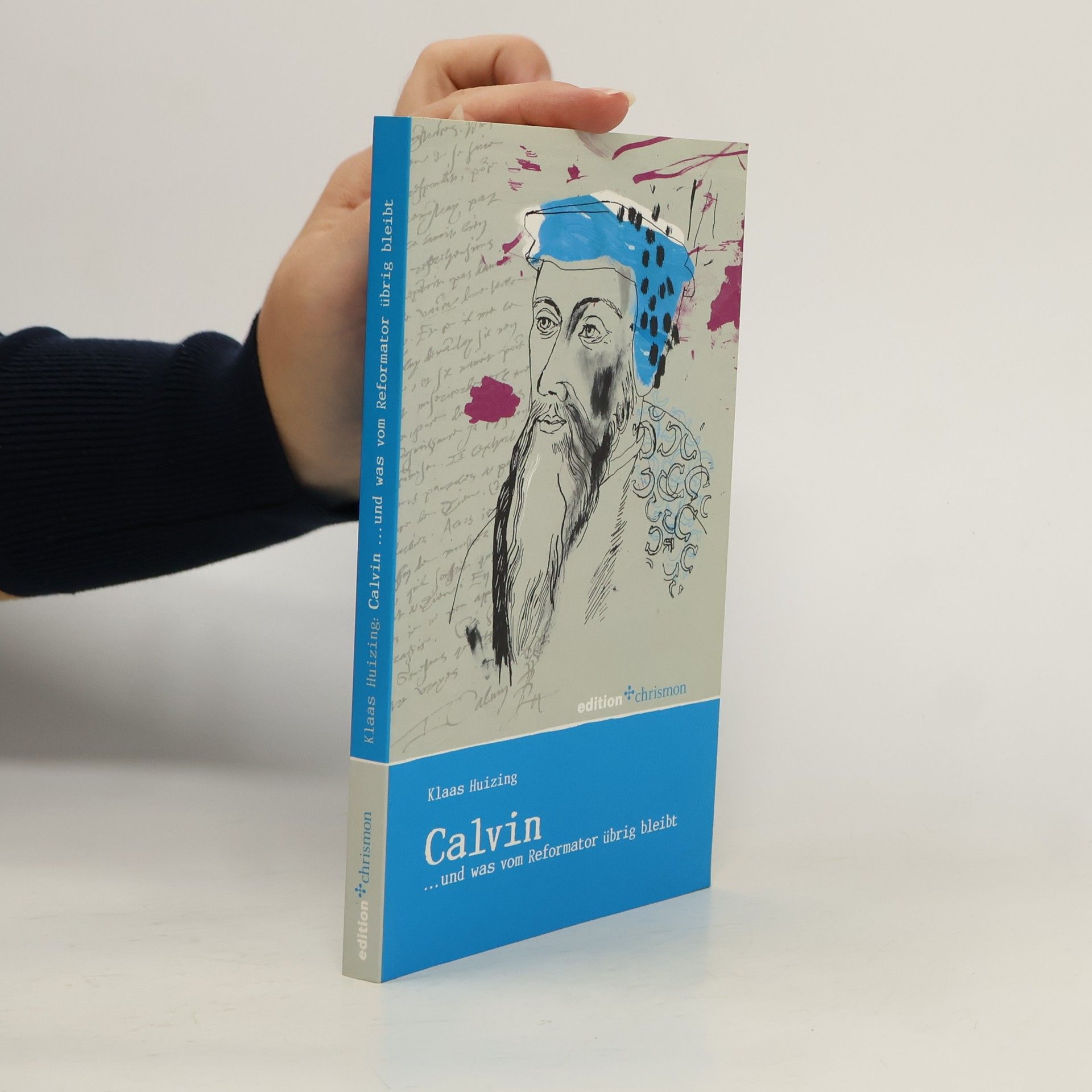 Klaas Huizing Edition Chrismon: Calvin