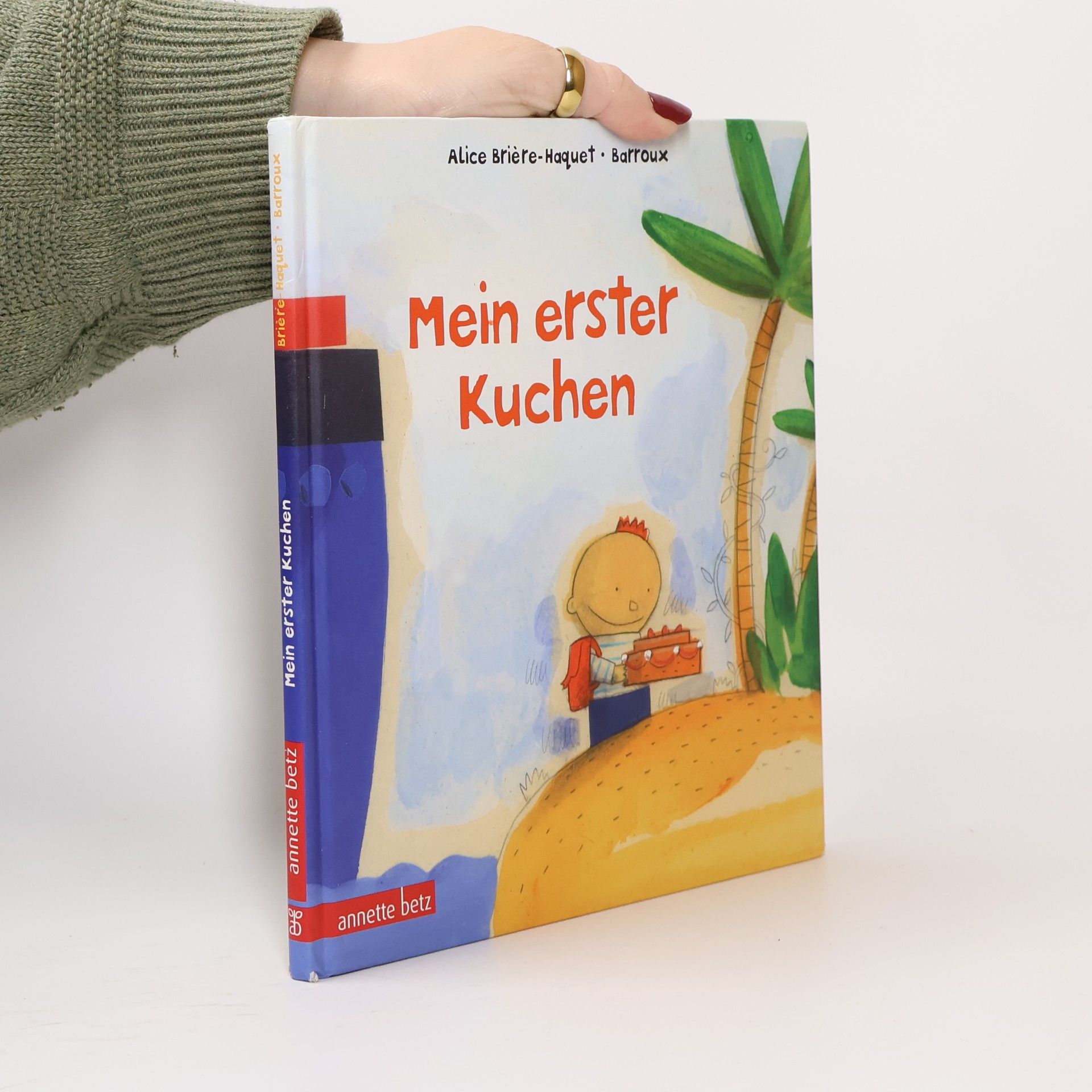 Alice Brière-Haquet Mein erster Kuchen