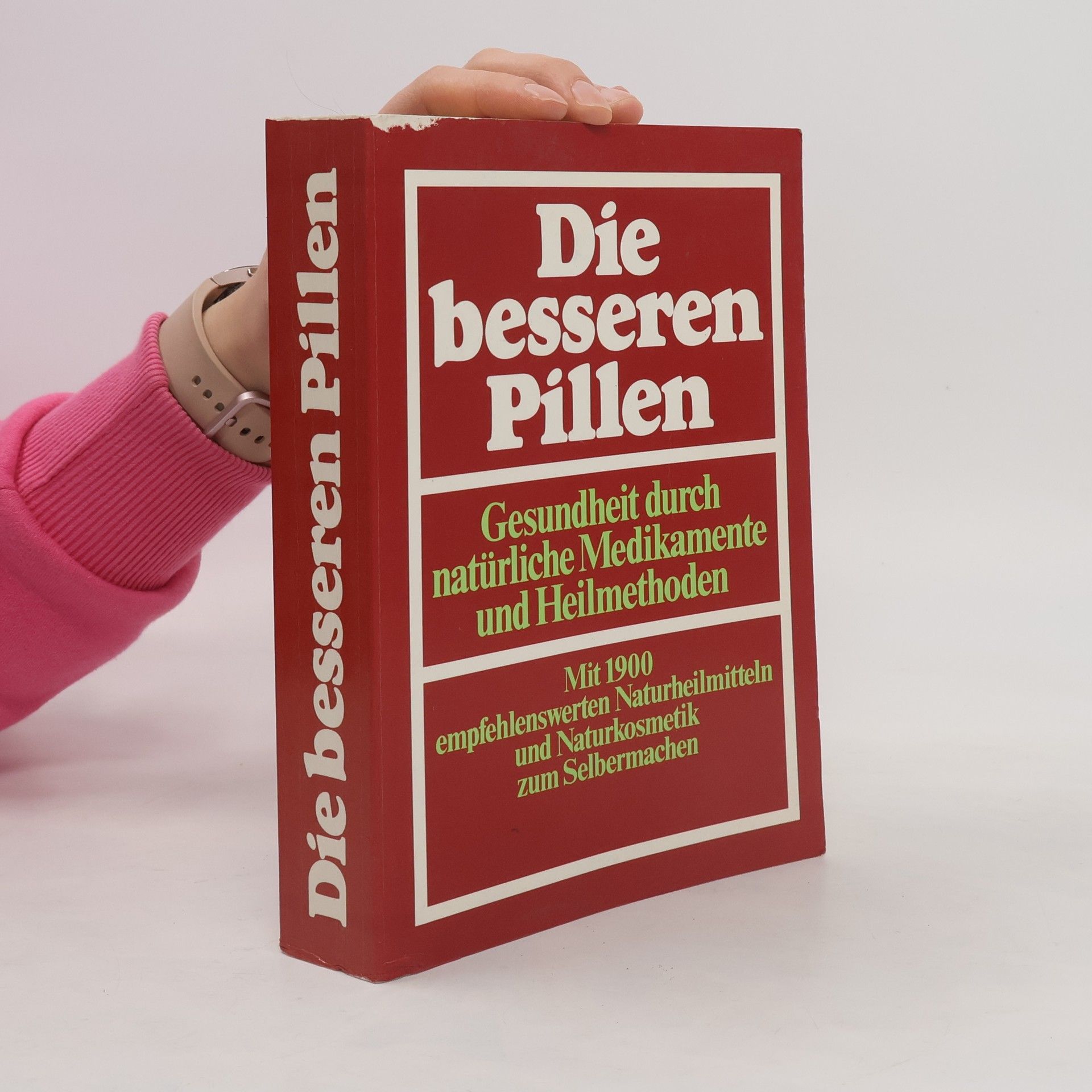 Kolektív autorov Die besseren Pillen