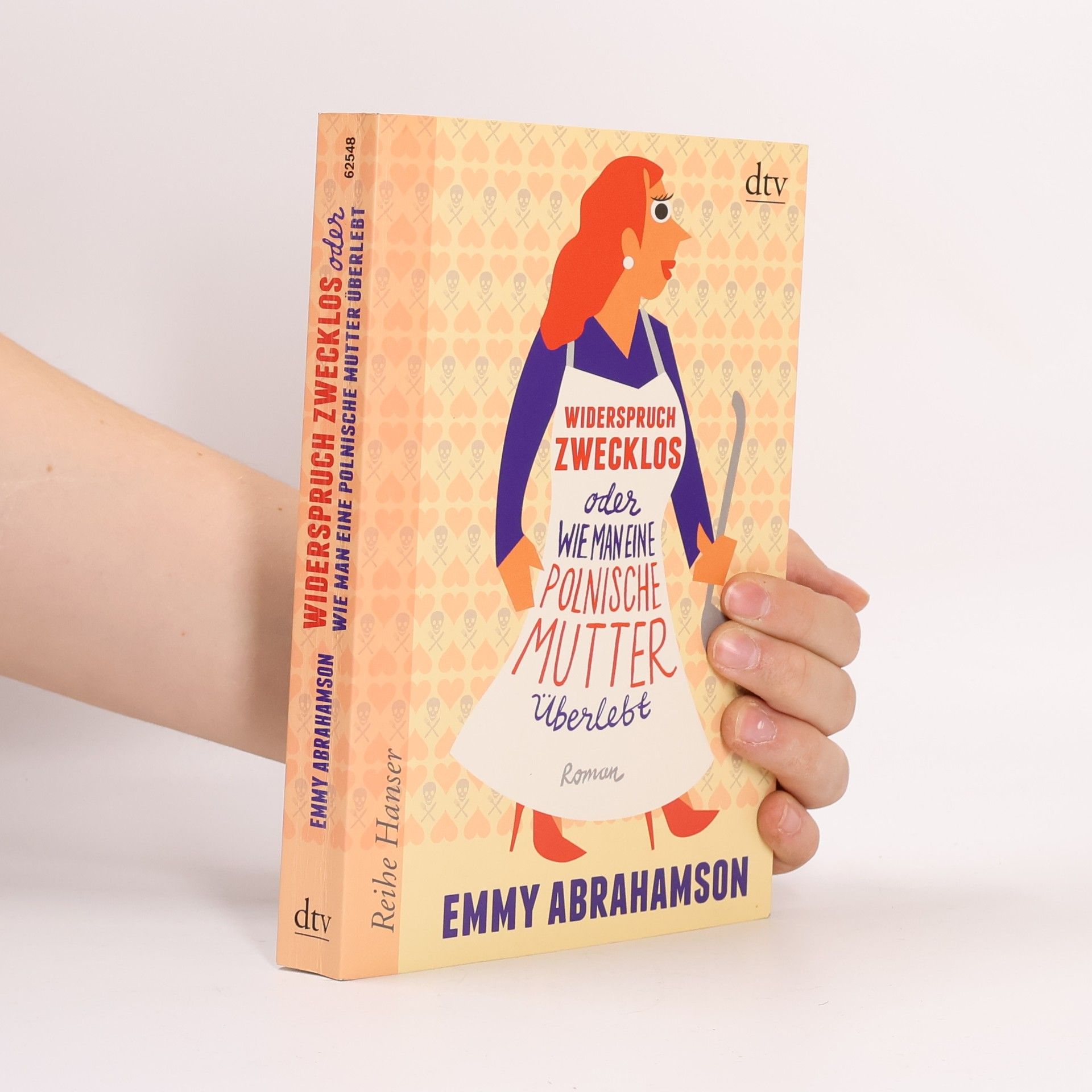 Widerspruch zwecklos oder wie man eine polnische Mutter überlebt