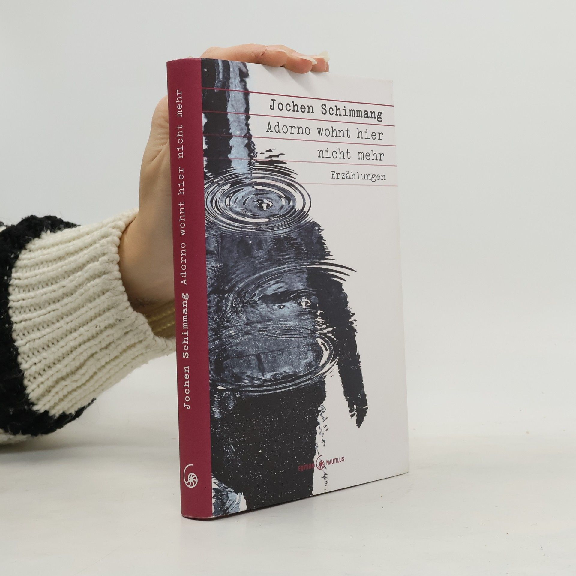 Jochen Schimmang Adorno wohnt hier nicht mehr