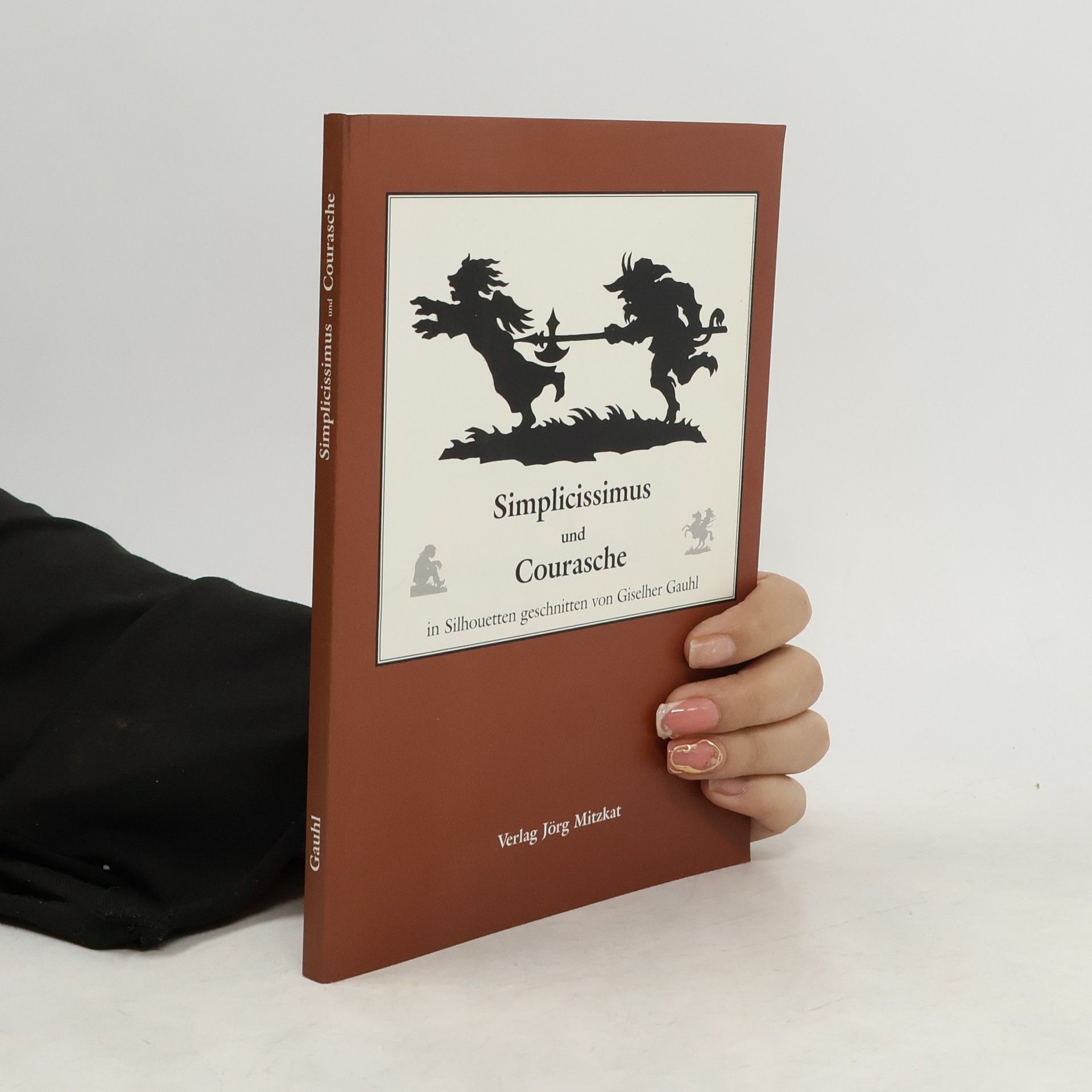 Giselher Gauhl Simplicissimus und Courasche
