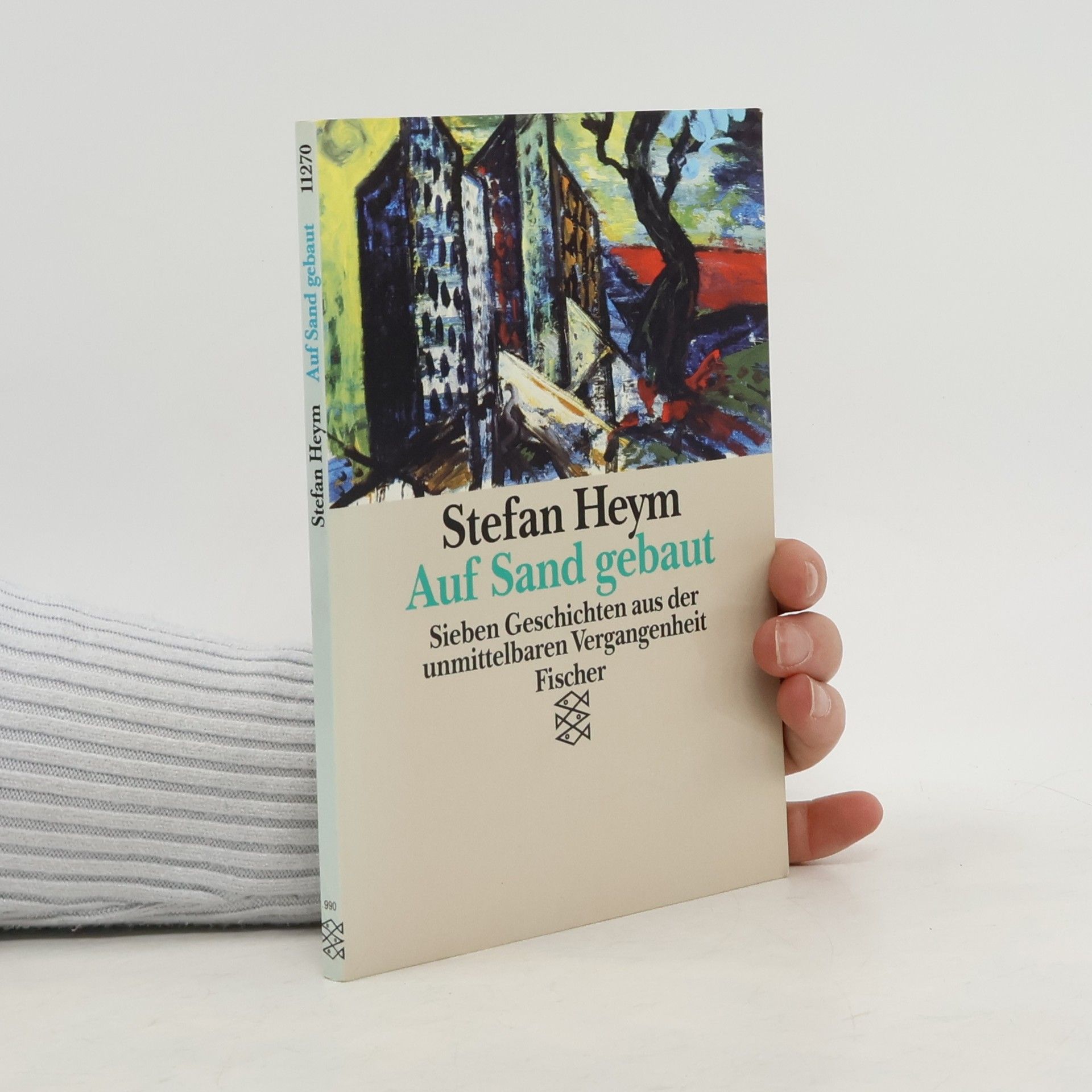 Stefan Heym Auf Sand gebaut