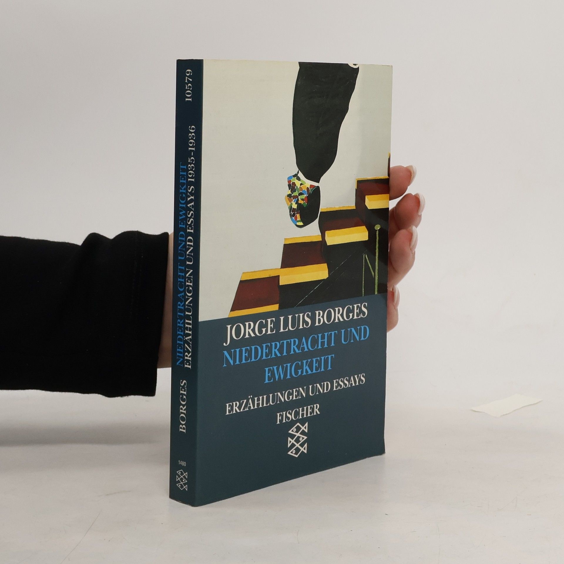 Jorge Luis Borges Niedertracht und Ewigkeit