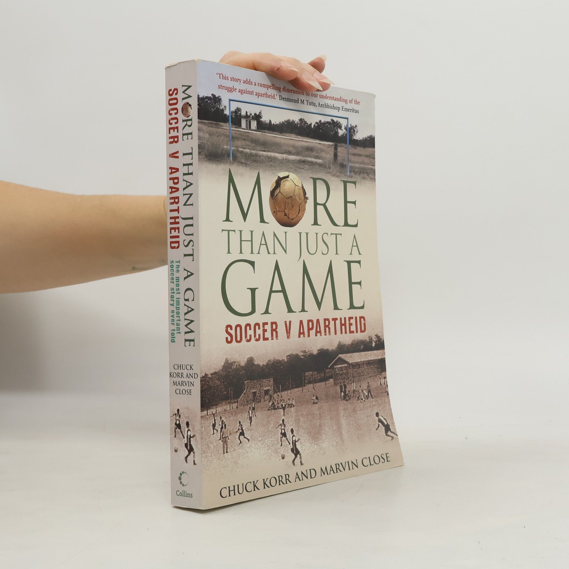 Charles P. Korr More Than Just a Game