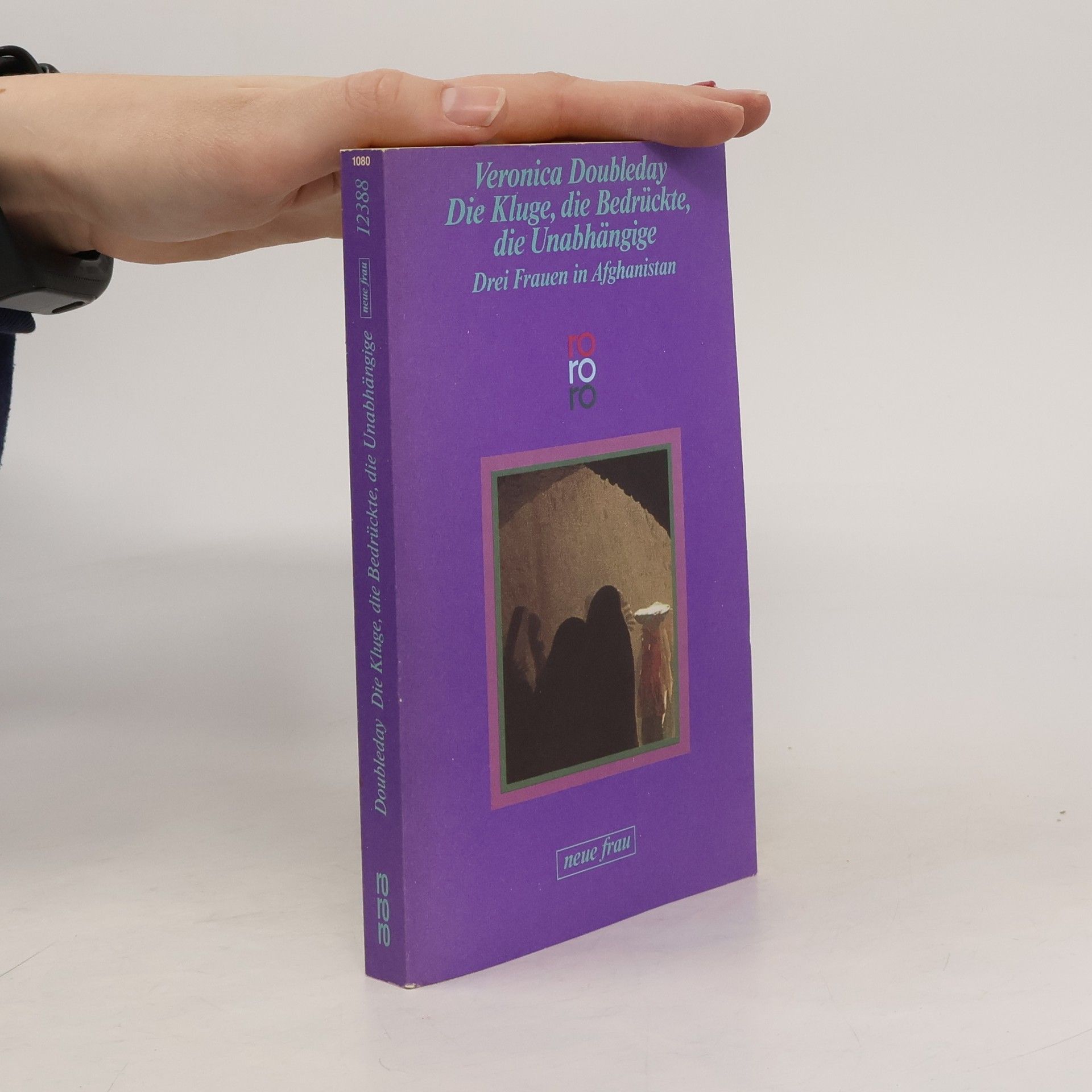 Veronica Doubleday Die Kluge, die Bedrückte, die Unabhängige