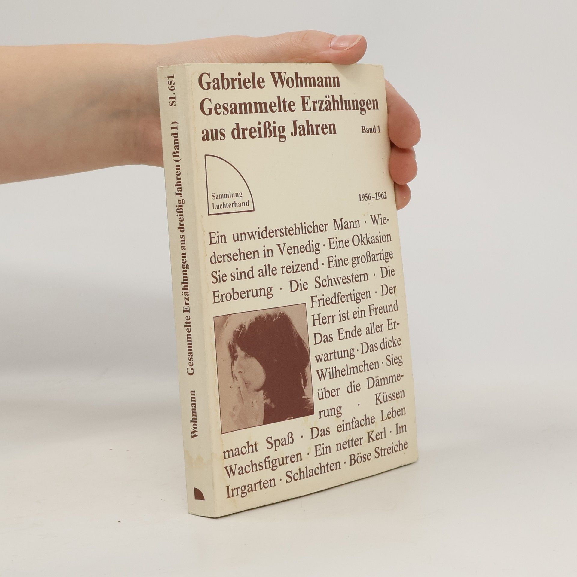 Gabriele Wohmann Sammlung Luchterhand - 1: Gesammelte Erzählungen aus dreißig Jahren