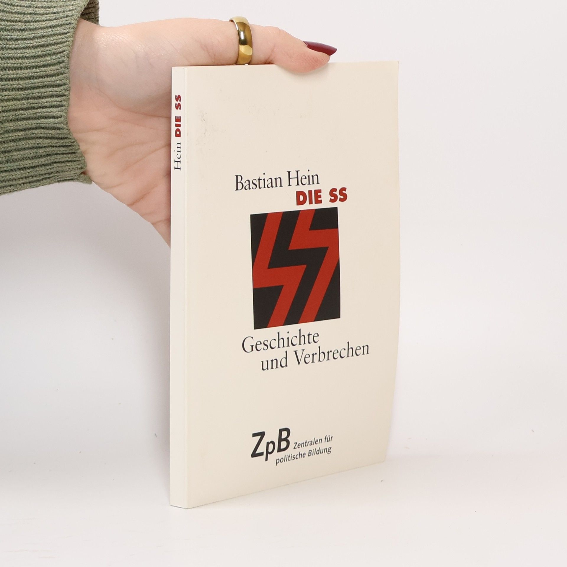 Bastian Hein Die SS