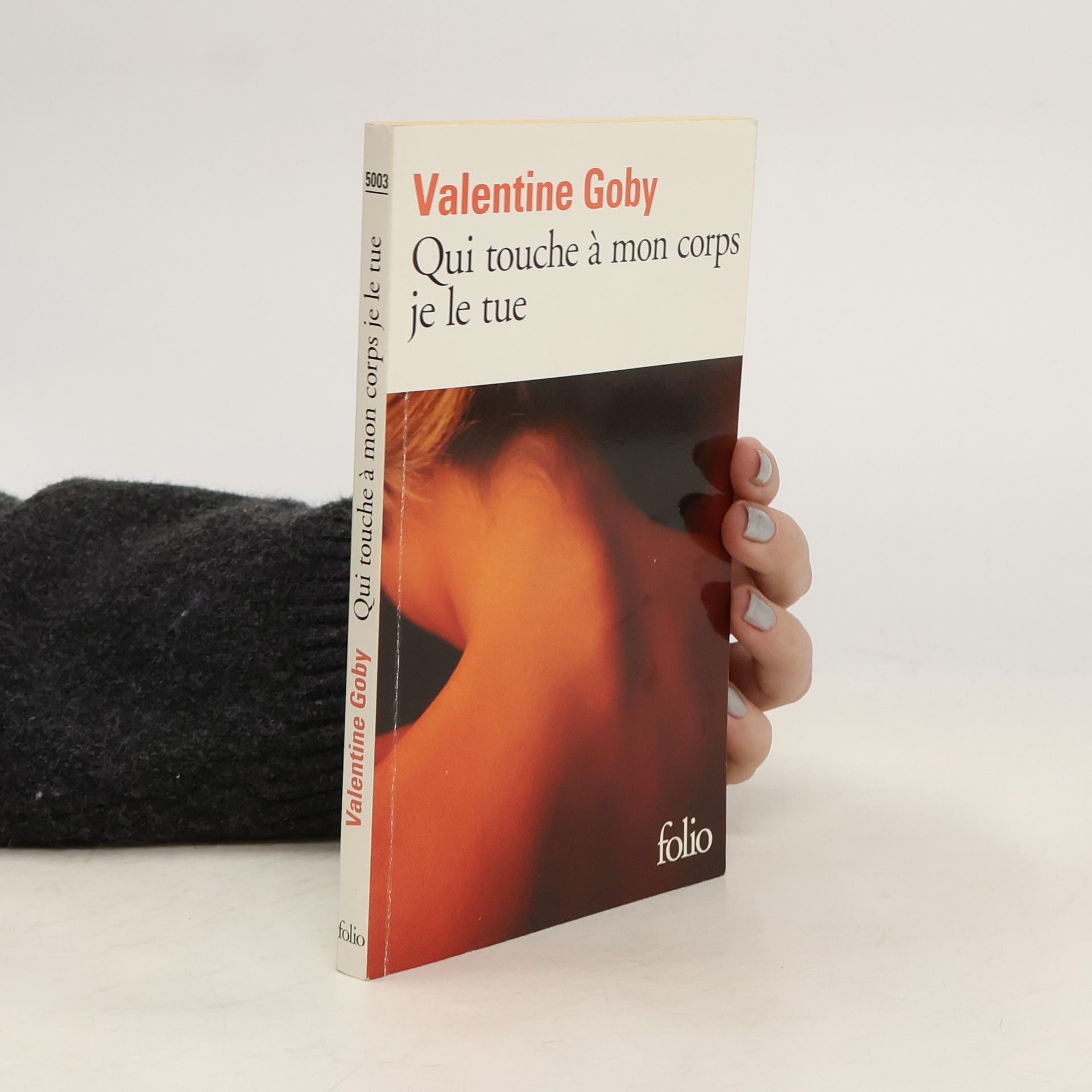 Qui touche à mon corps je le tue