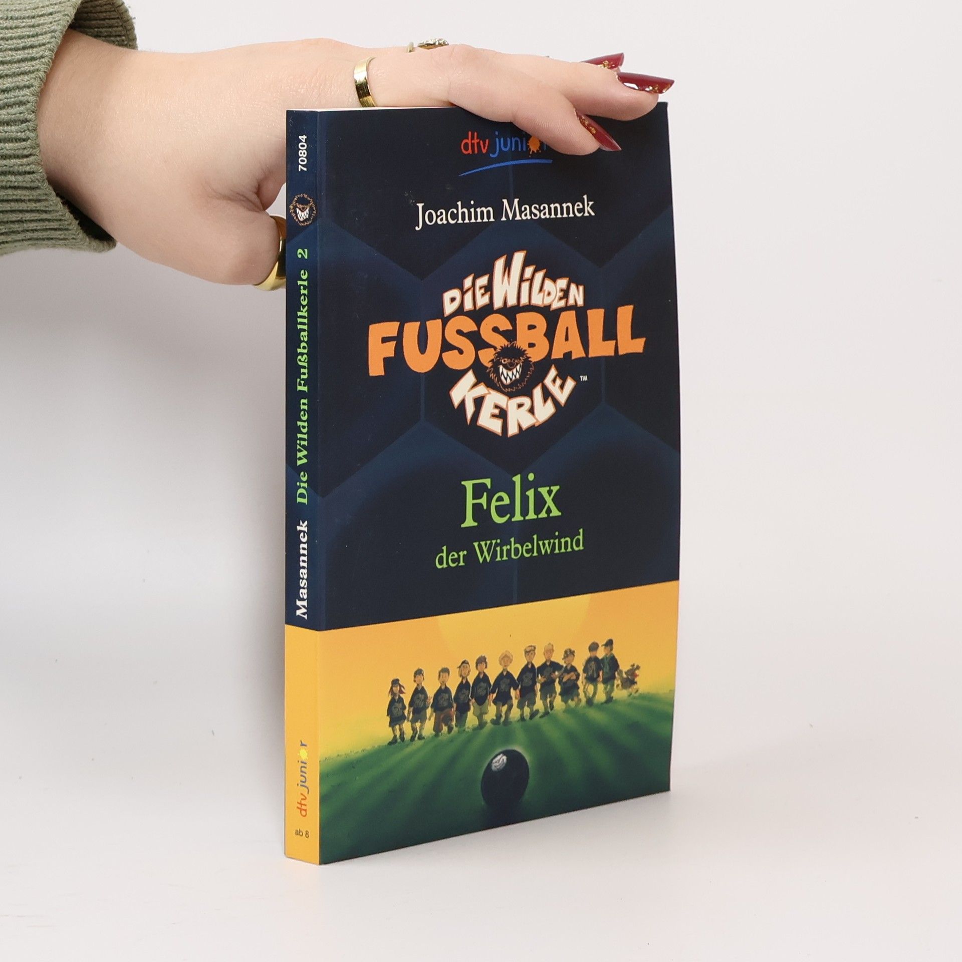 Joachim Masannek Die Wilden Fußballkerle : Felix der Wirbelwind
