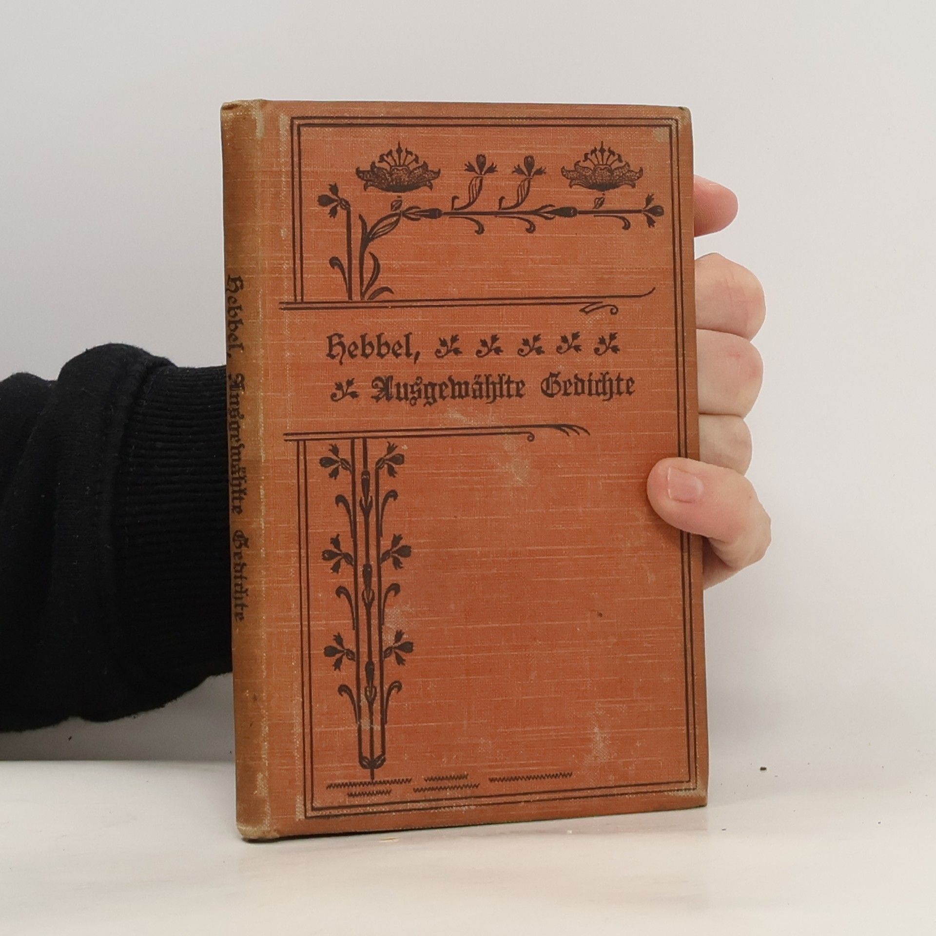 Christian Friedrich Hebbel Ausgewählte Gedichte