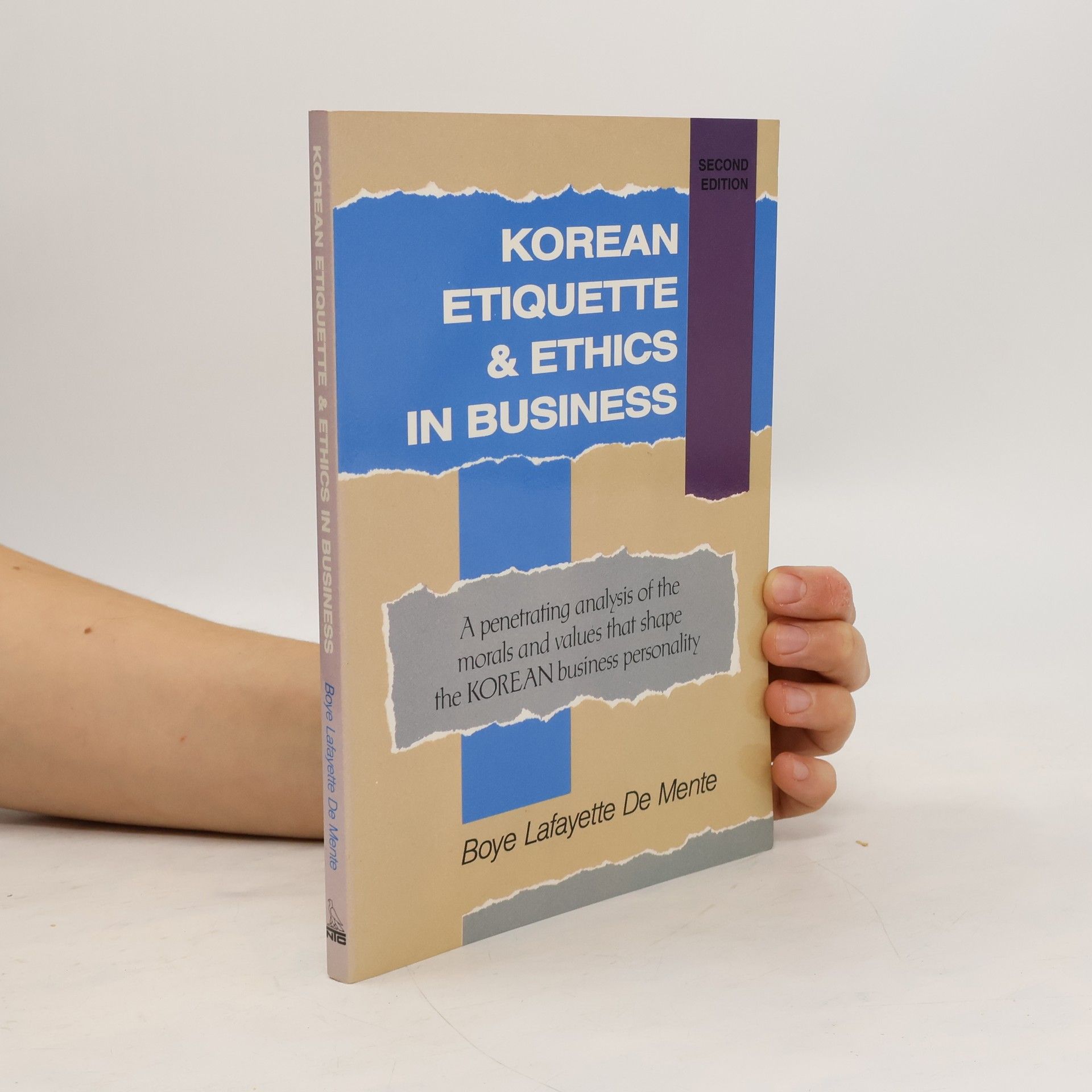Boye Lafayette De Mente Korean Etiquette and Ethics in Business