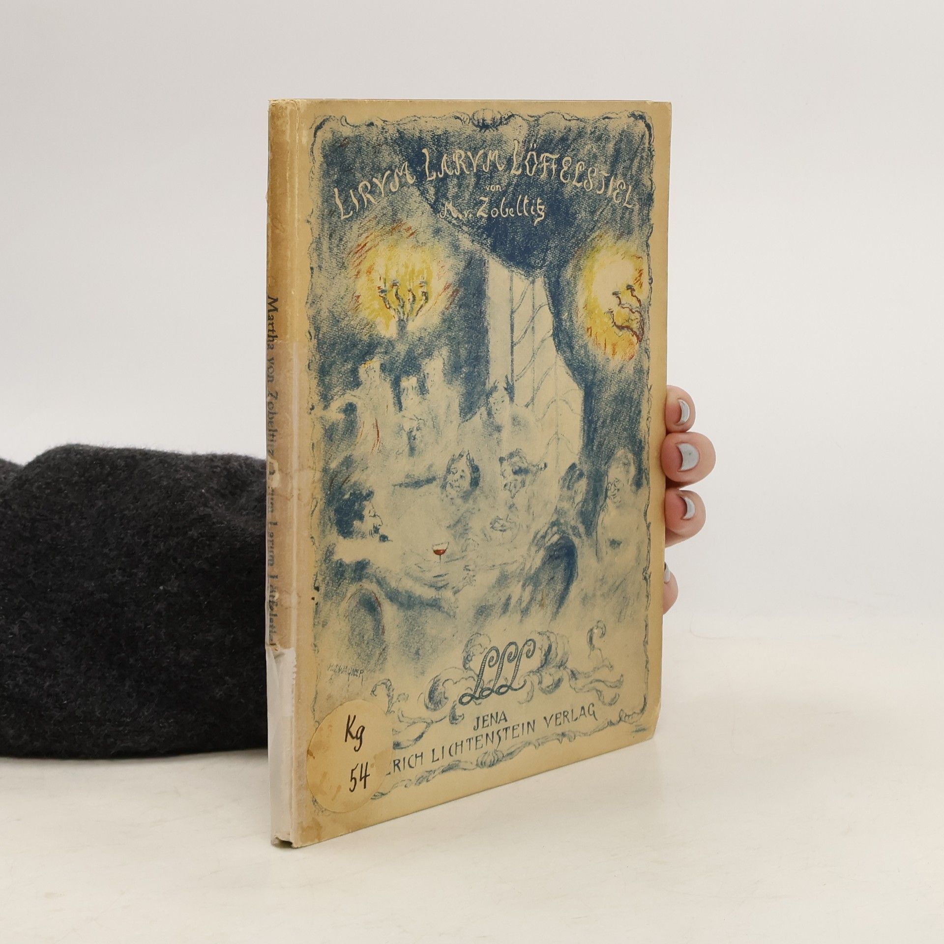 Martha Zobeltitz  Lirum Larum Löffelstiel