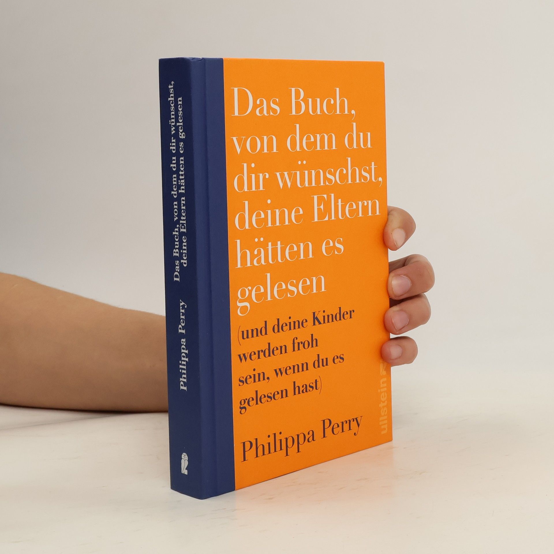Philippa Perry Das Buch, von dem du dir wünschst, deine Eltern hätten es gelesen