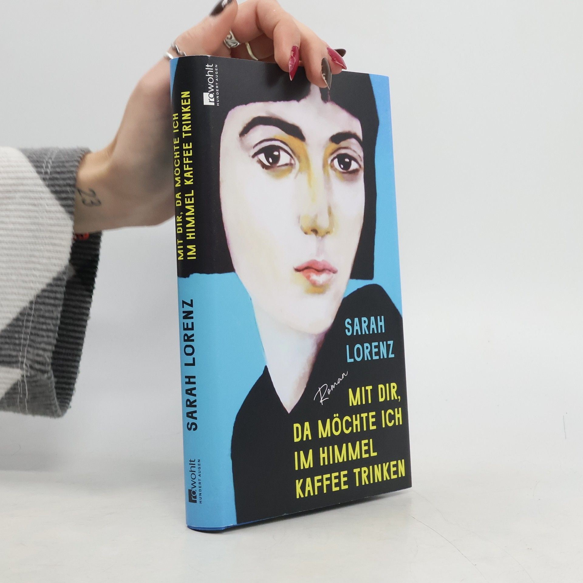 Sarah Lorenz Mit dir, da möchte ich im Himmel Kaffee trinken