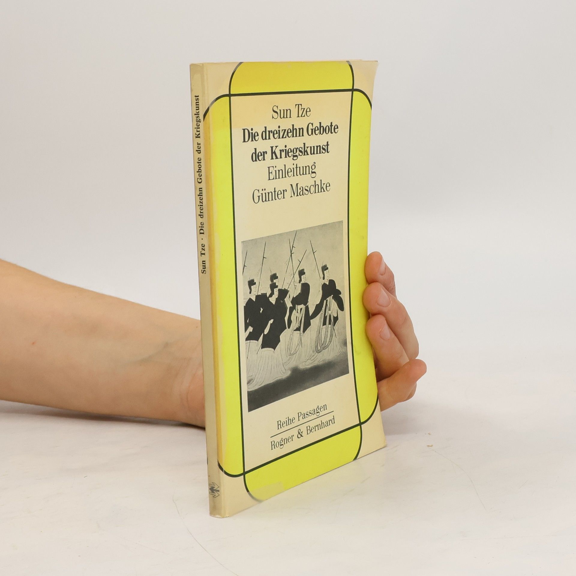 Sun Tzu Die dreizehn Gebote der Kriegskunst