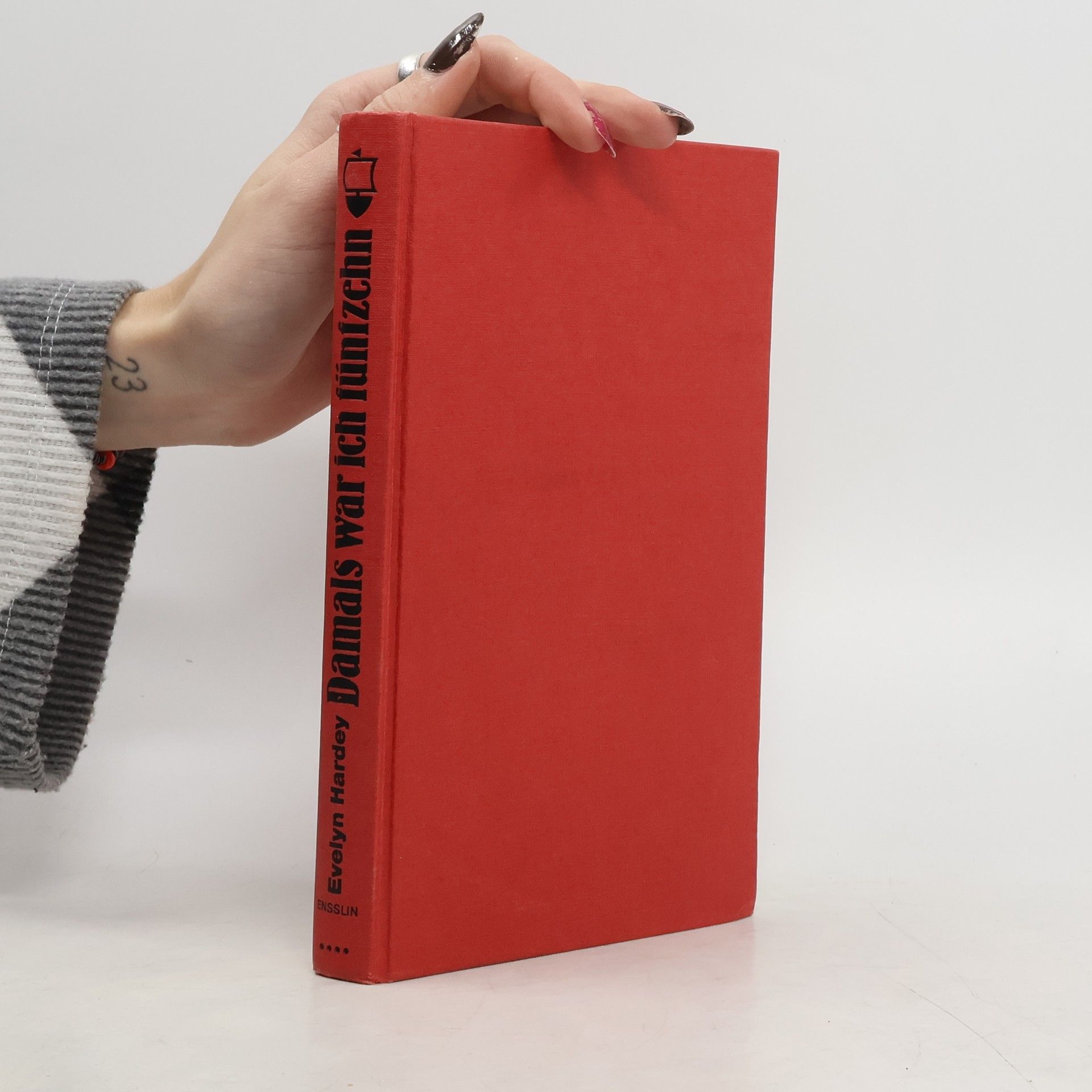 Evelyn Hardey Damals war ich fünfzehn