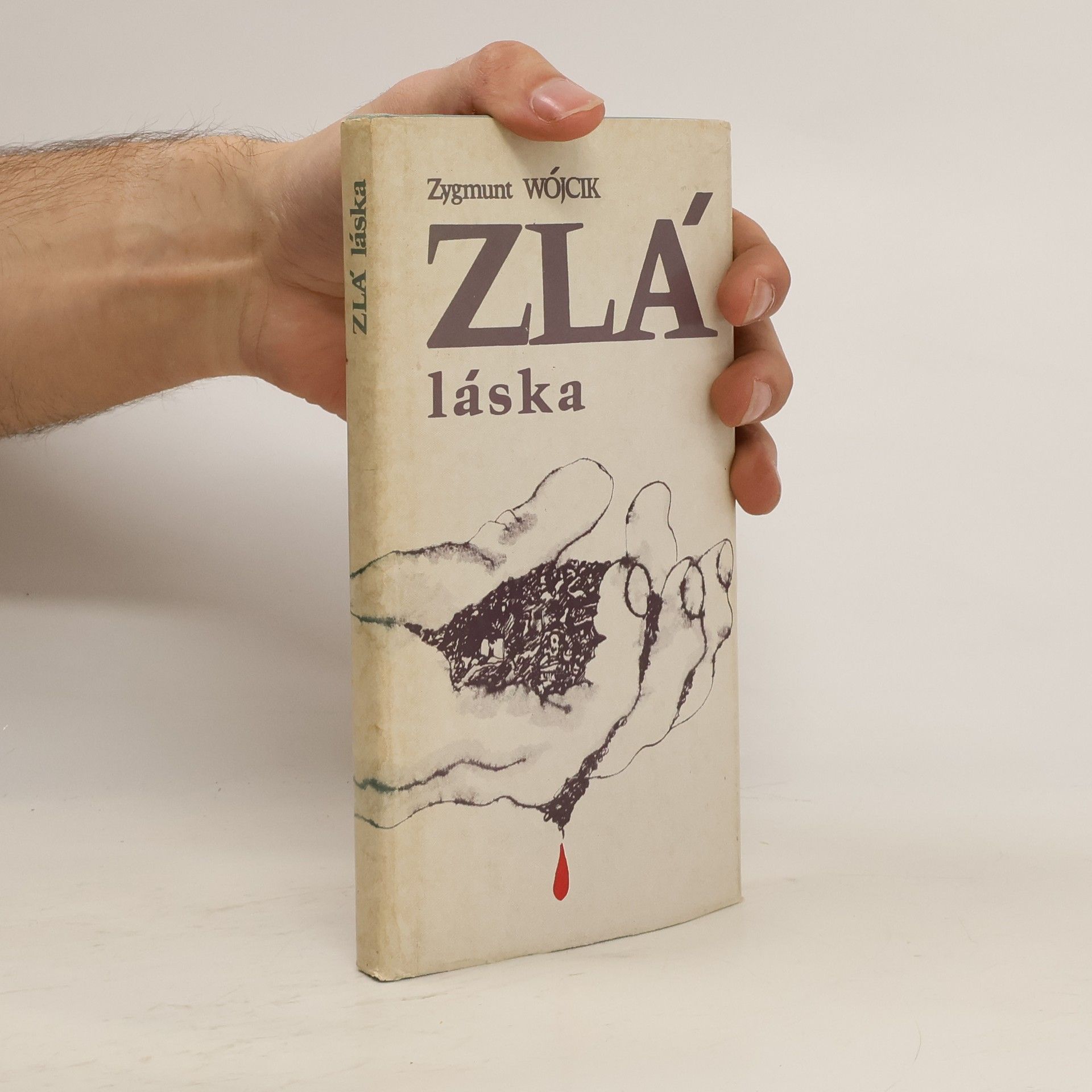 Zygmunt Wójcik Zlá láska