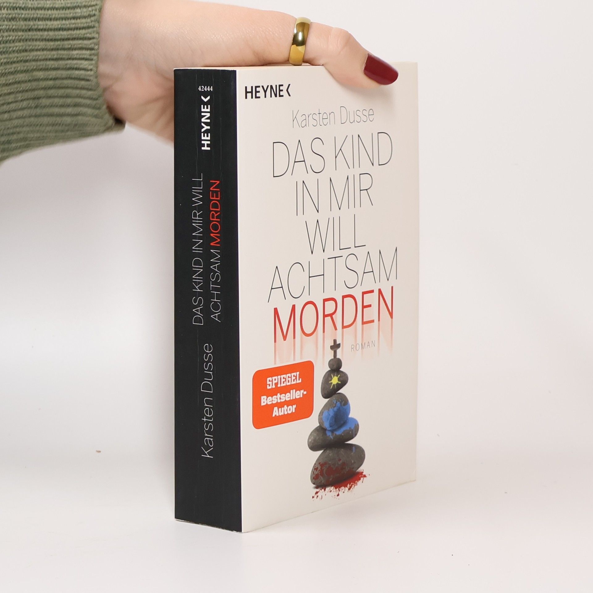 Karsten Dusse Das Kind in mir will achtsam morden