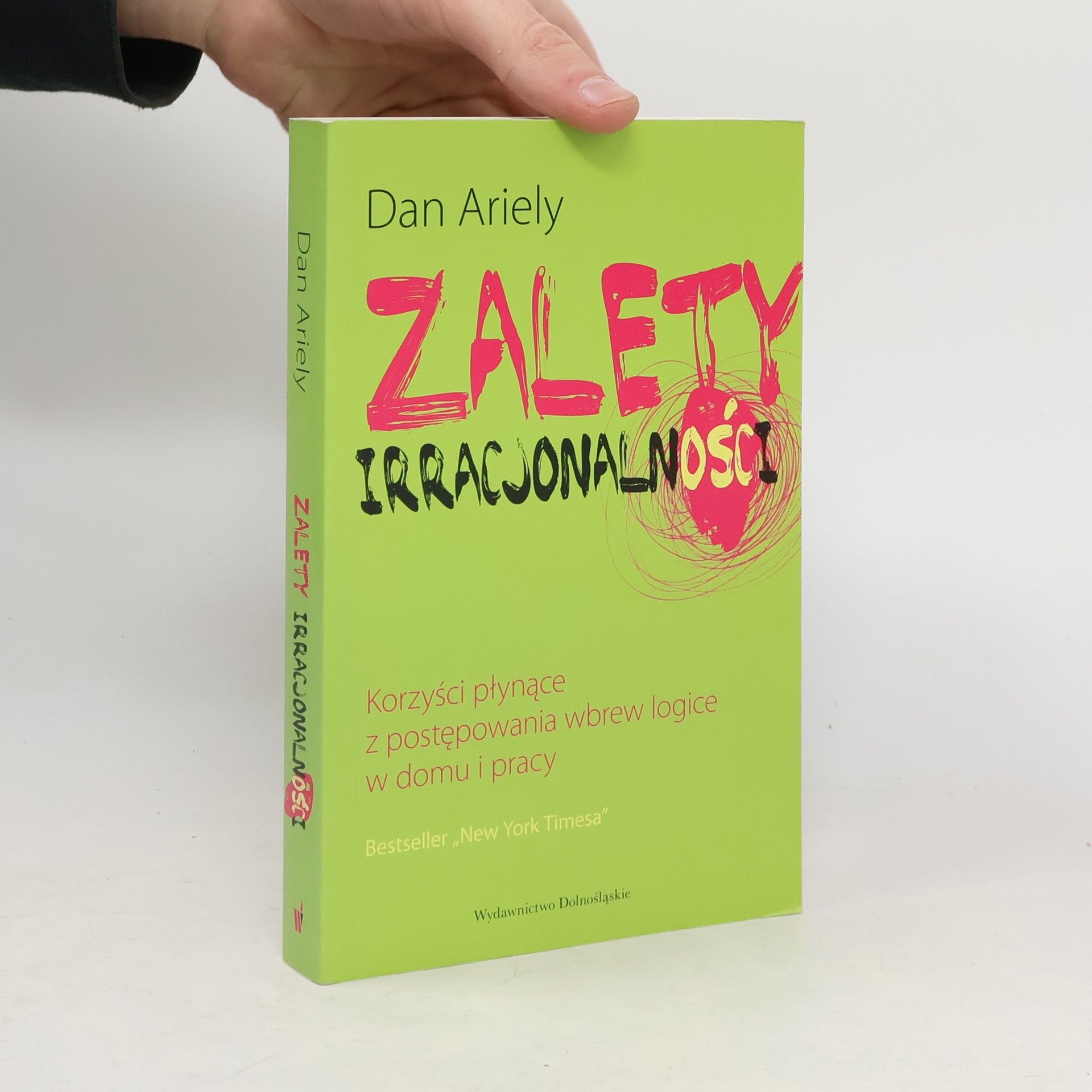 Dan Ariely Zalety irracjonalności