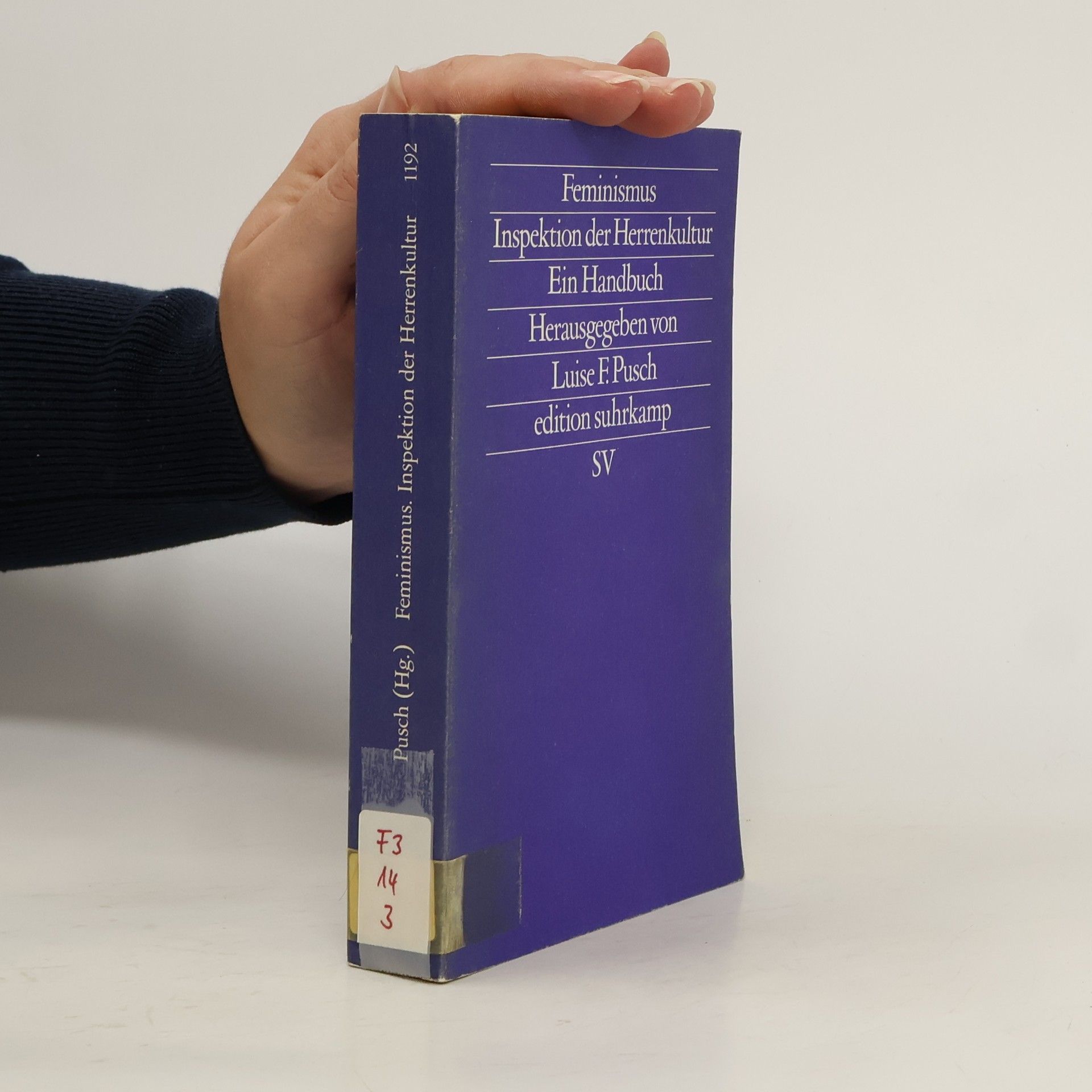 Feminismus, Inspektion der Herrenkultur. Ein Handbuch