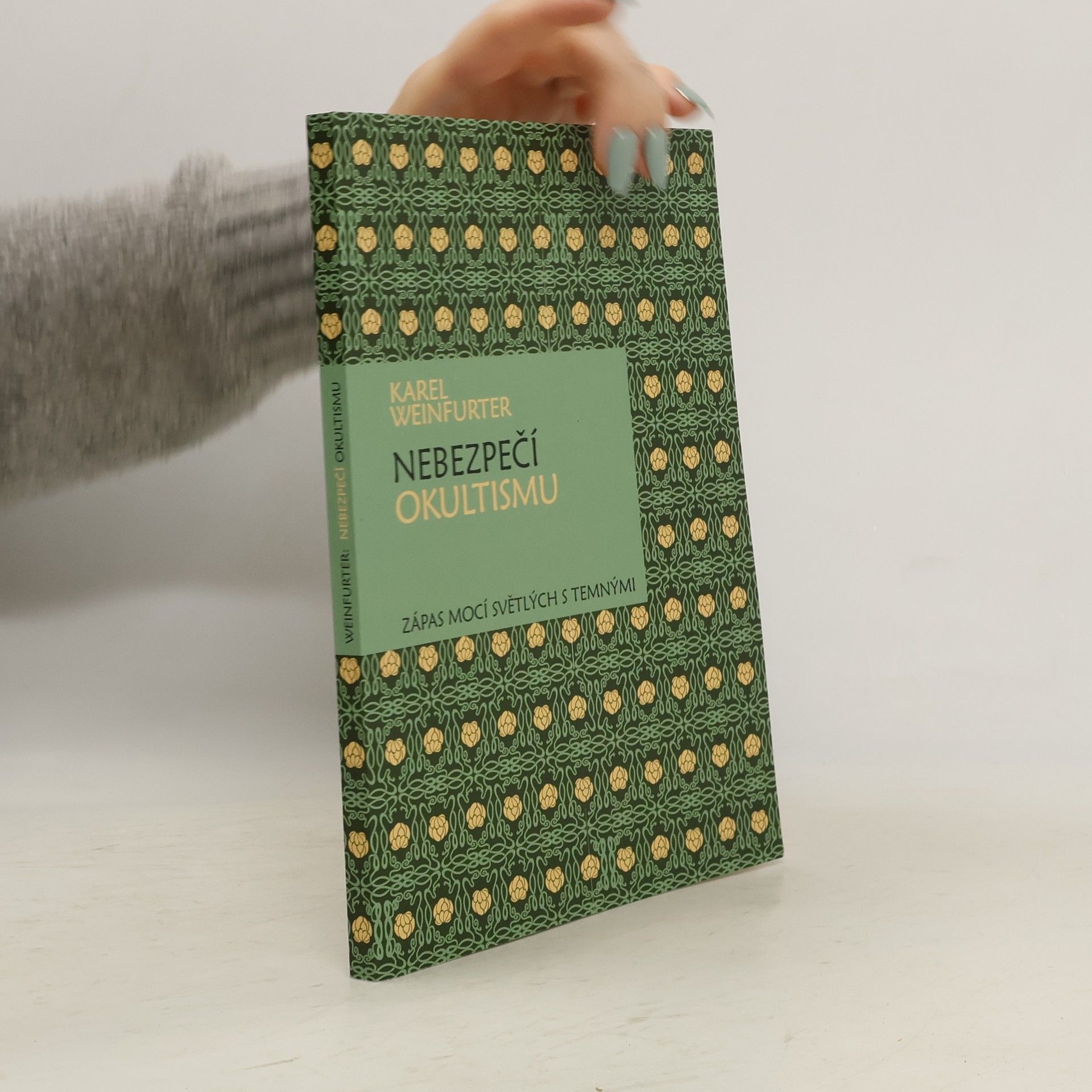 Karel Weinfurter Nebezpečí okultismu