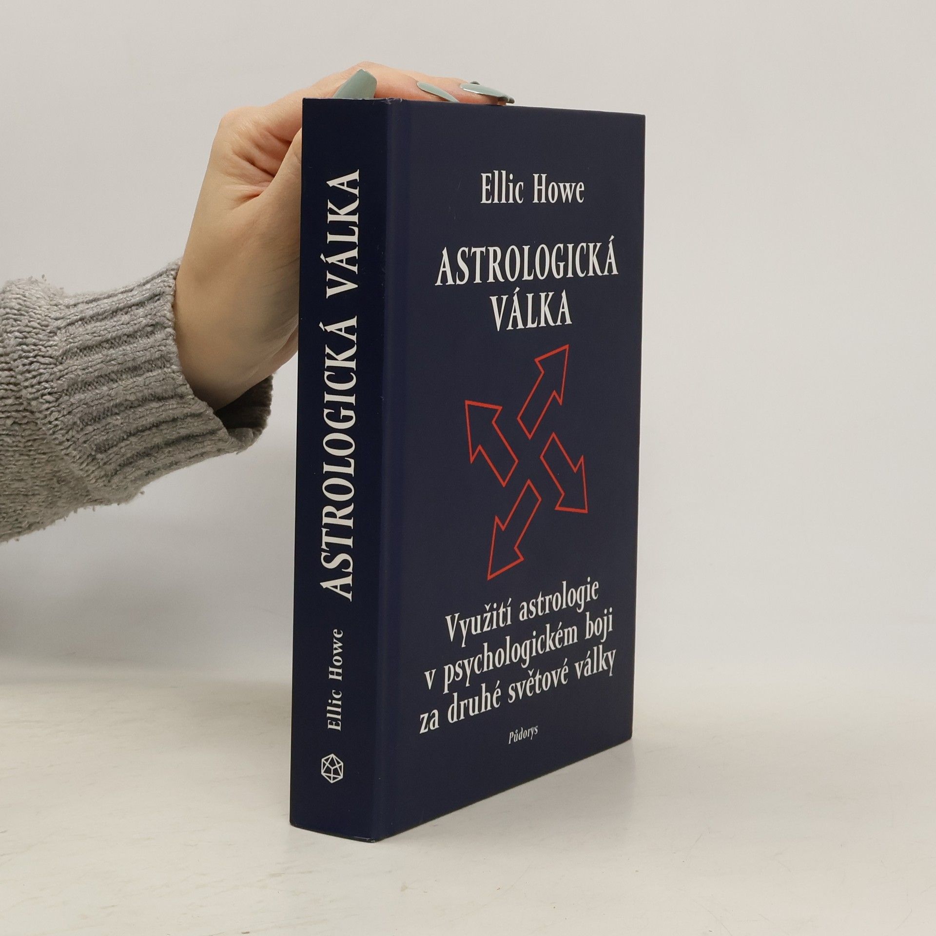 Astrologická válka. Využití astrologie v psychologickém boji za druhé světové války