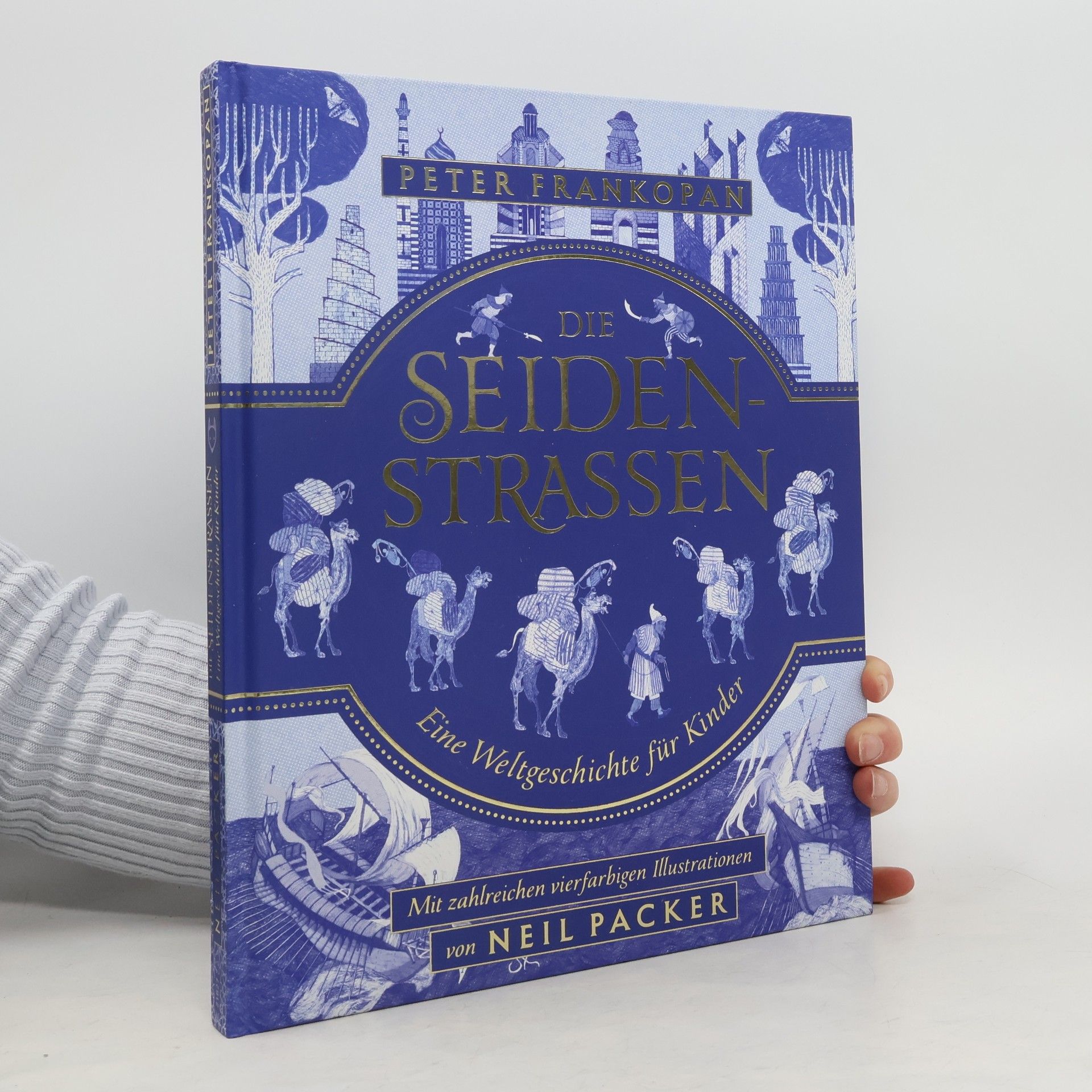 Peter Frankopan Die Seidenstraßen