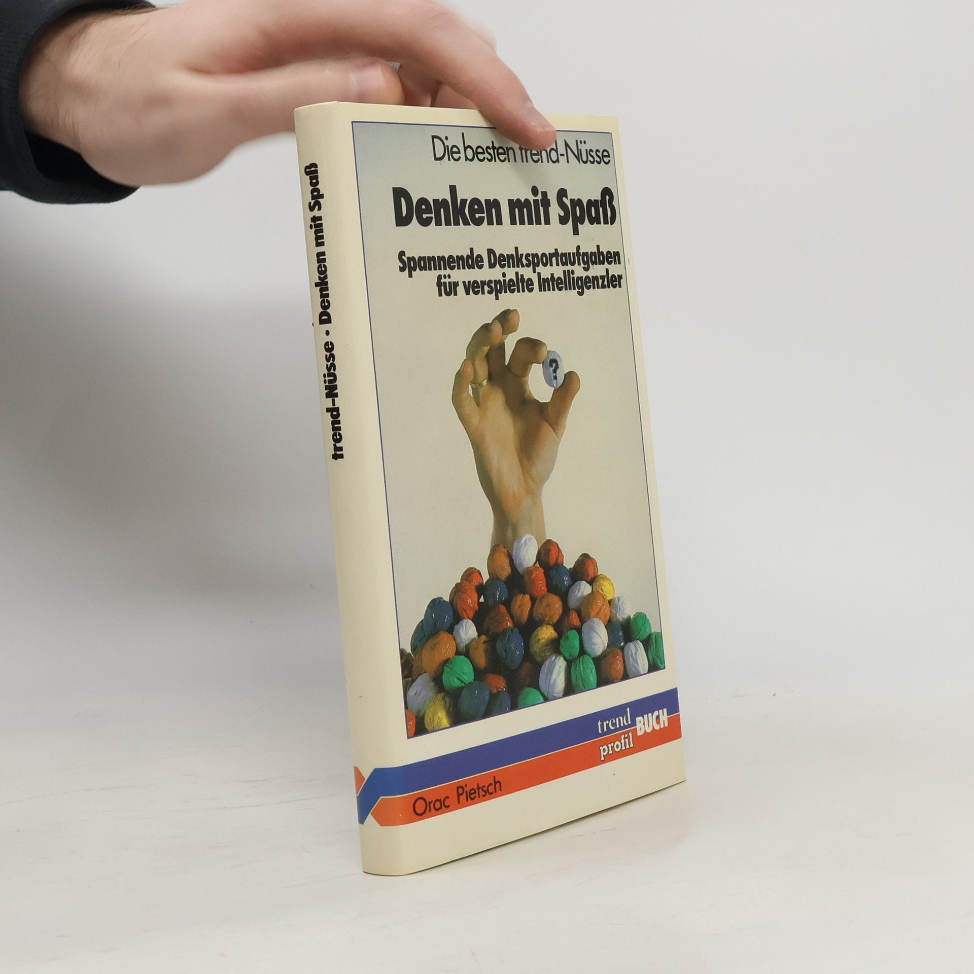 Kolektív autorov Die besten Trend-Nüsse, Denken mit Spass