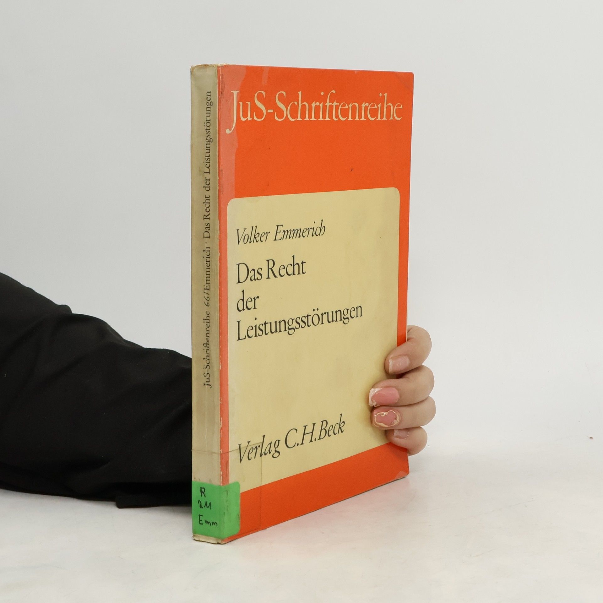 Volker Emmerich Das Recht der Leistungsstörungen