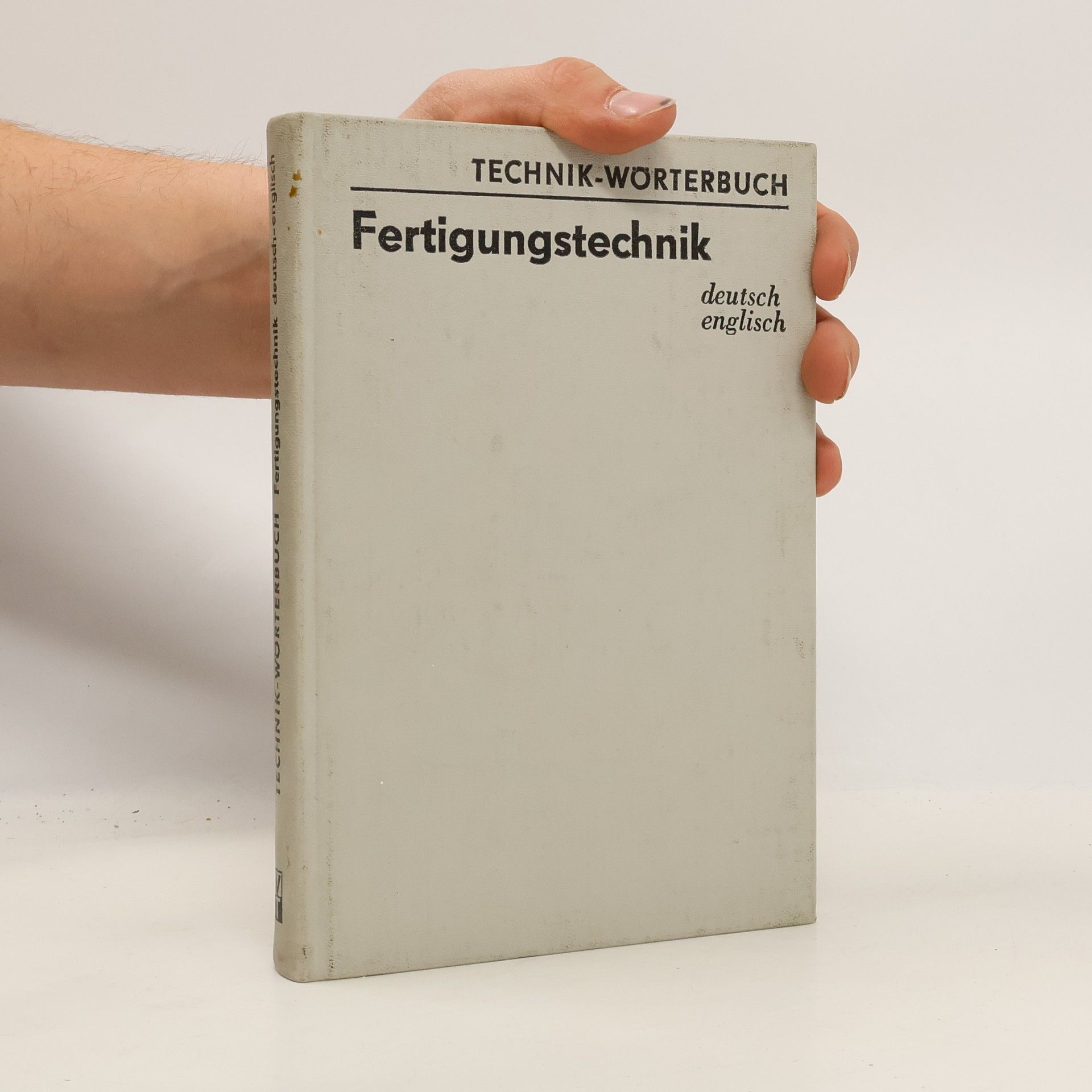 Autorenkollektiv Technik-Wörterbuch Fertigungstechnik