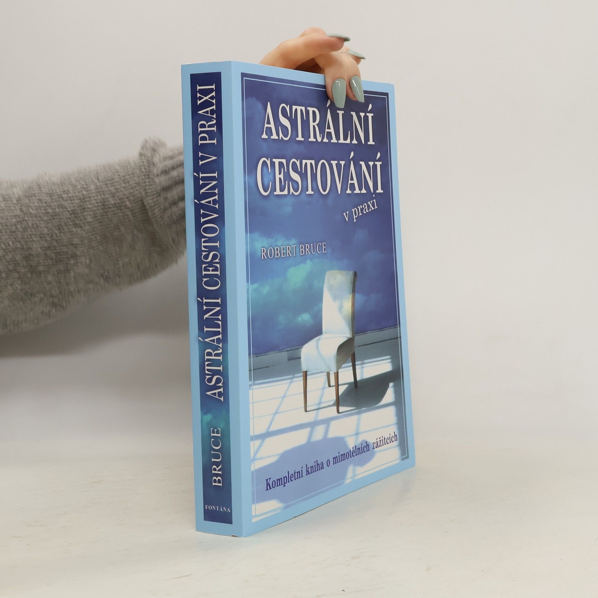 Astrální cestování v praxi